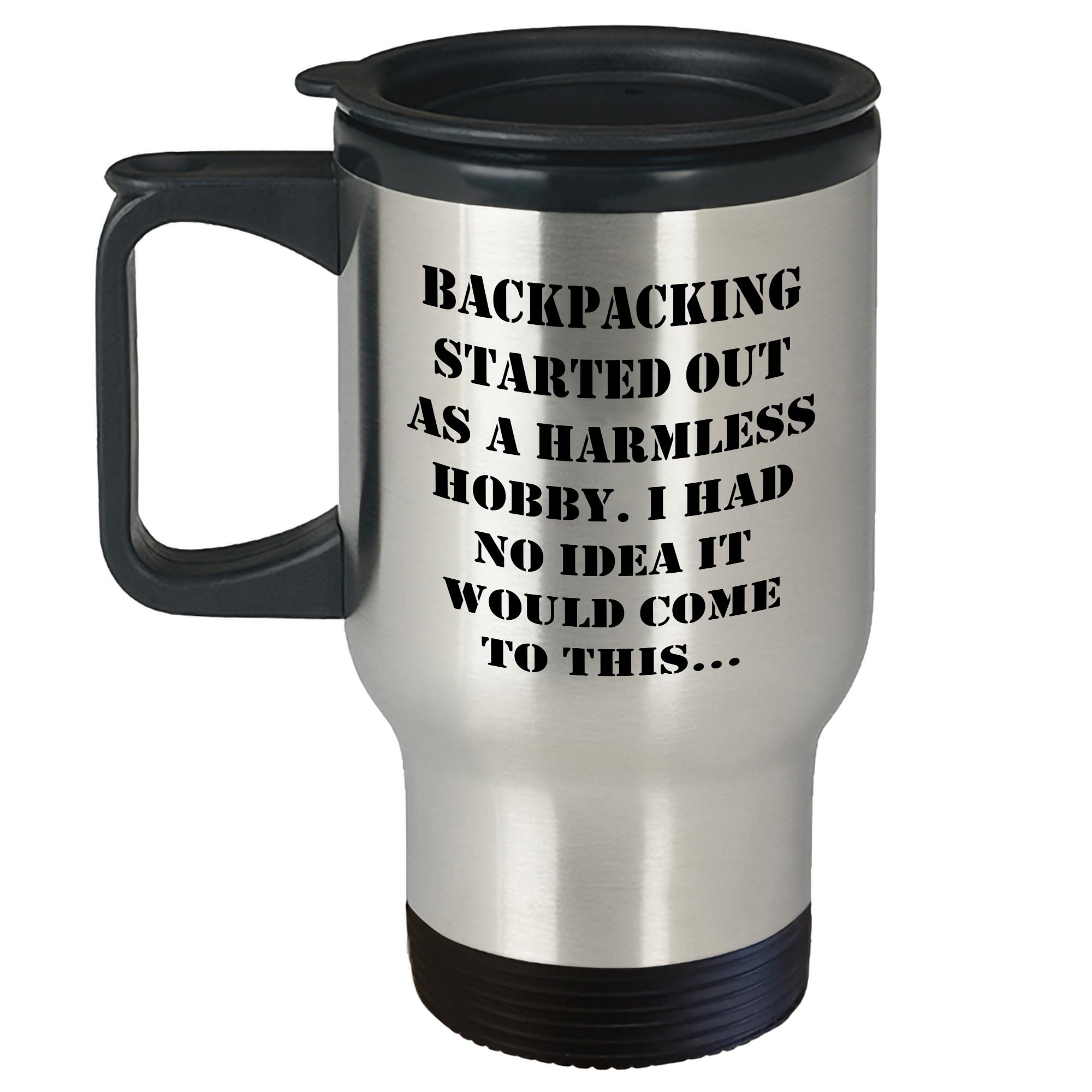 Backpacking Started Out As A Harmless Hobby, Gifts for Men from Family, Insulated Travel Mug for Christmas