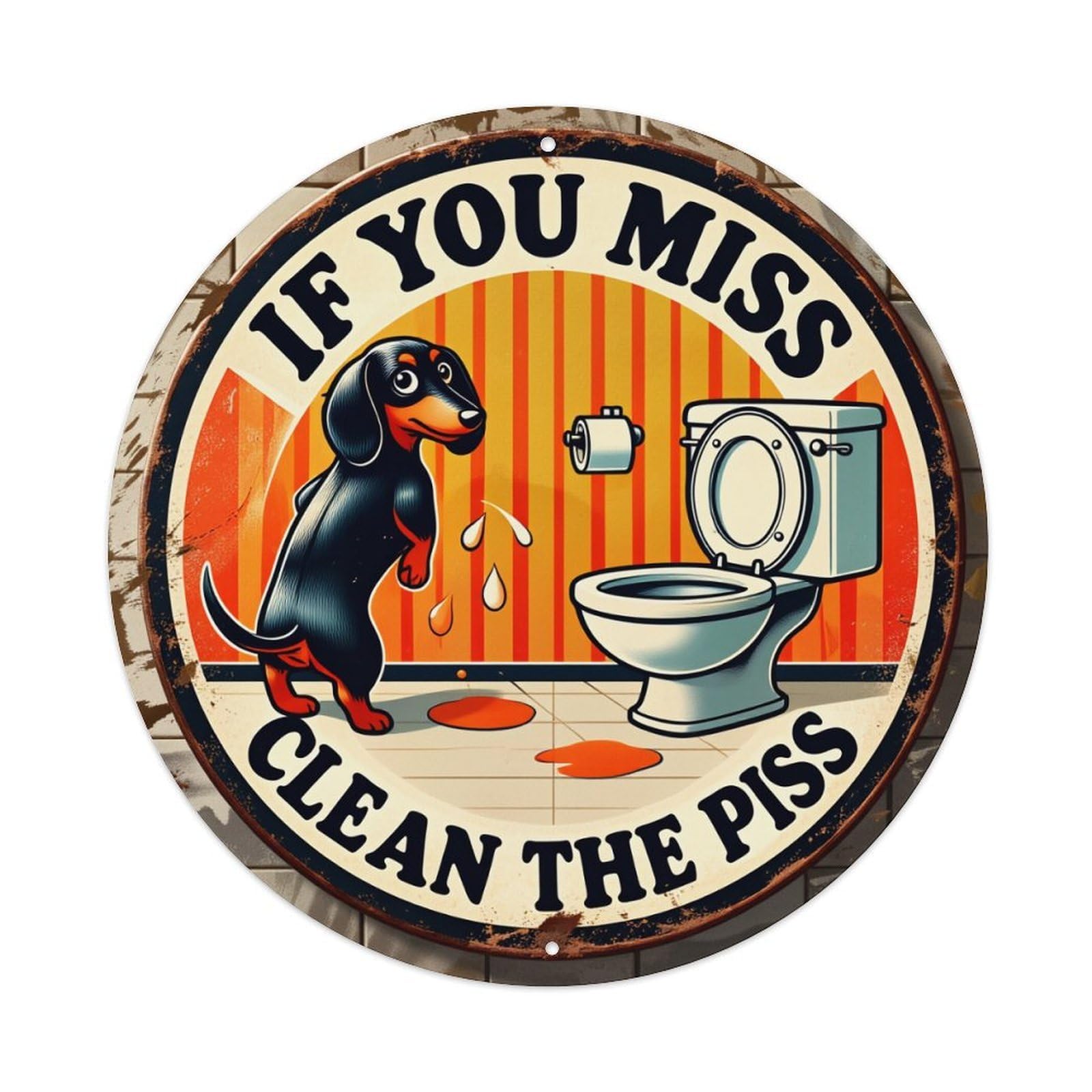 Dog Toilet Piss Clean Miss Round Tin Sign Vintage Metal Poster, Home Bar Garage Man Cave Cafe Indoor & Outdoor Wall Decoration 8x8Inches