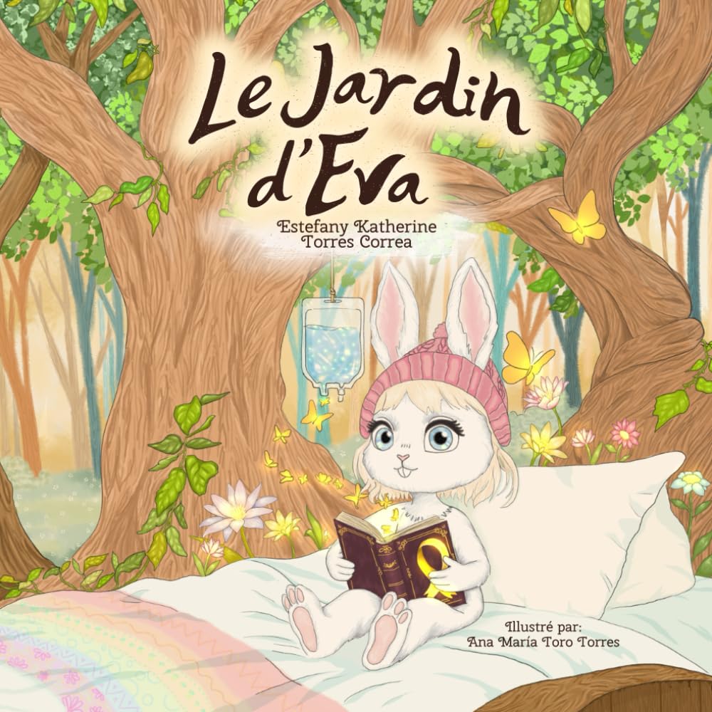Le Jardin d’Eva: Un conte pour comprendre le cancer infantile à travers l’amour et l’accompagnement