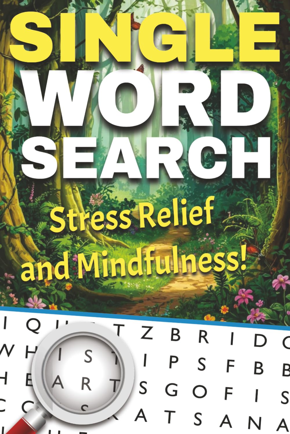 Stress Relief & Mindfulness Word Search: Calm, Soothing Puzzles to Reduce Stress and Improve Focus: Relaxing Word Search Puzzles for Adults | ... Relief, Mental Clarity, and Daily Calm