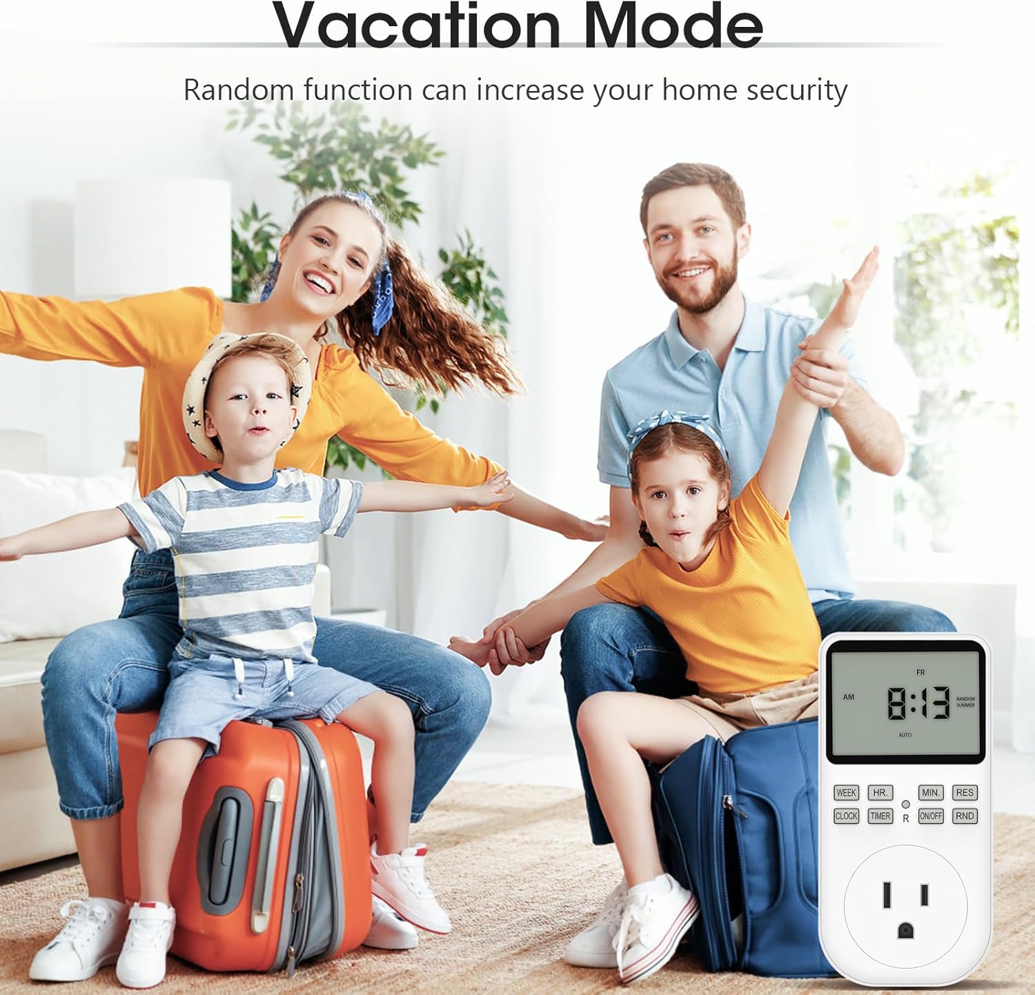 Timer used for vacation mode to enhance home security