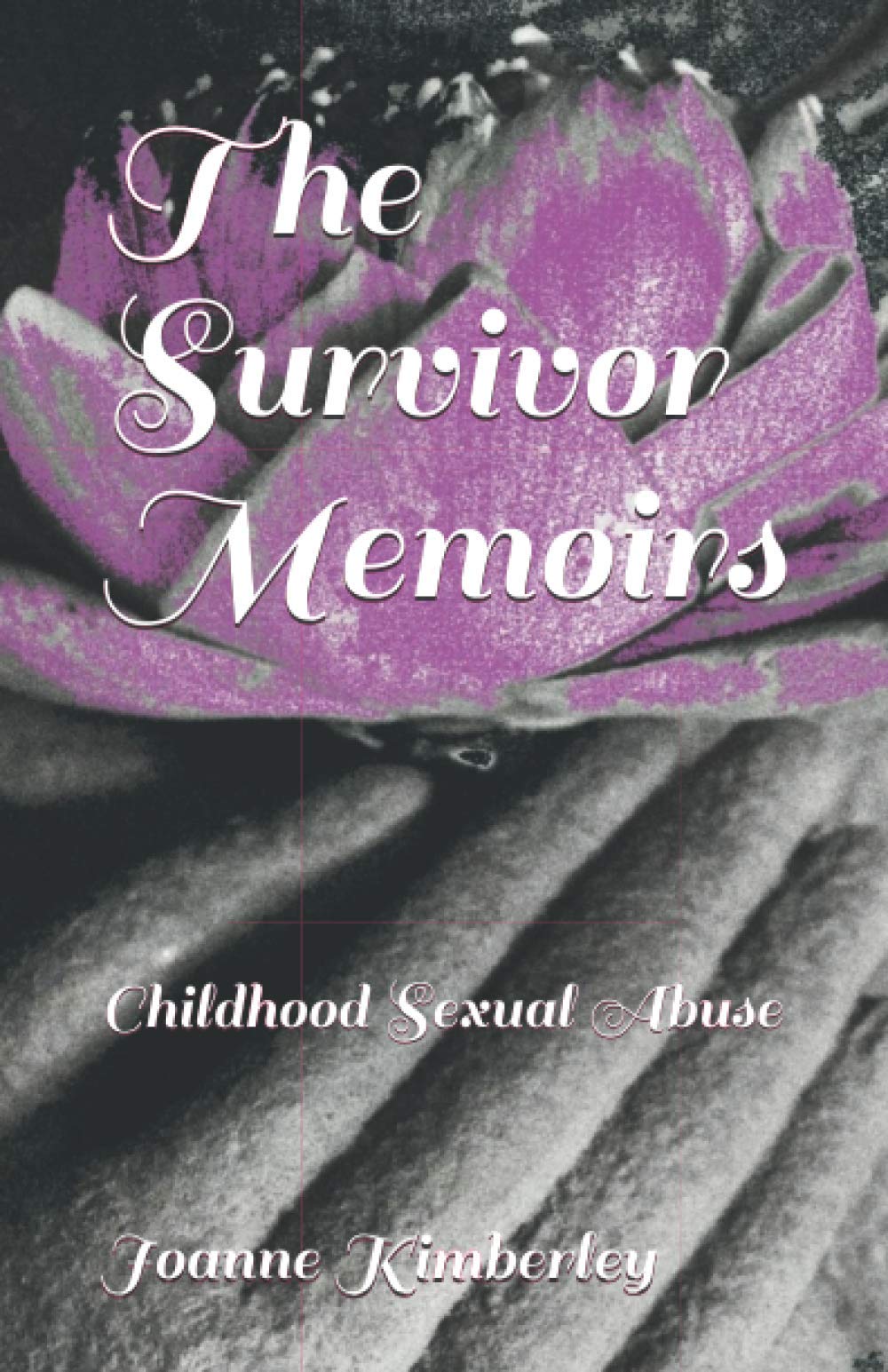 The Survivor Memoirs: Childhood Sexual Abuse