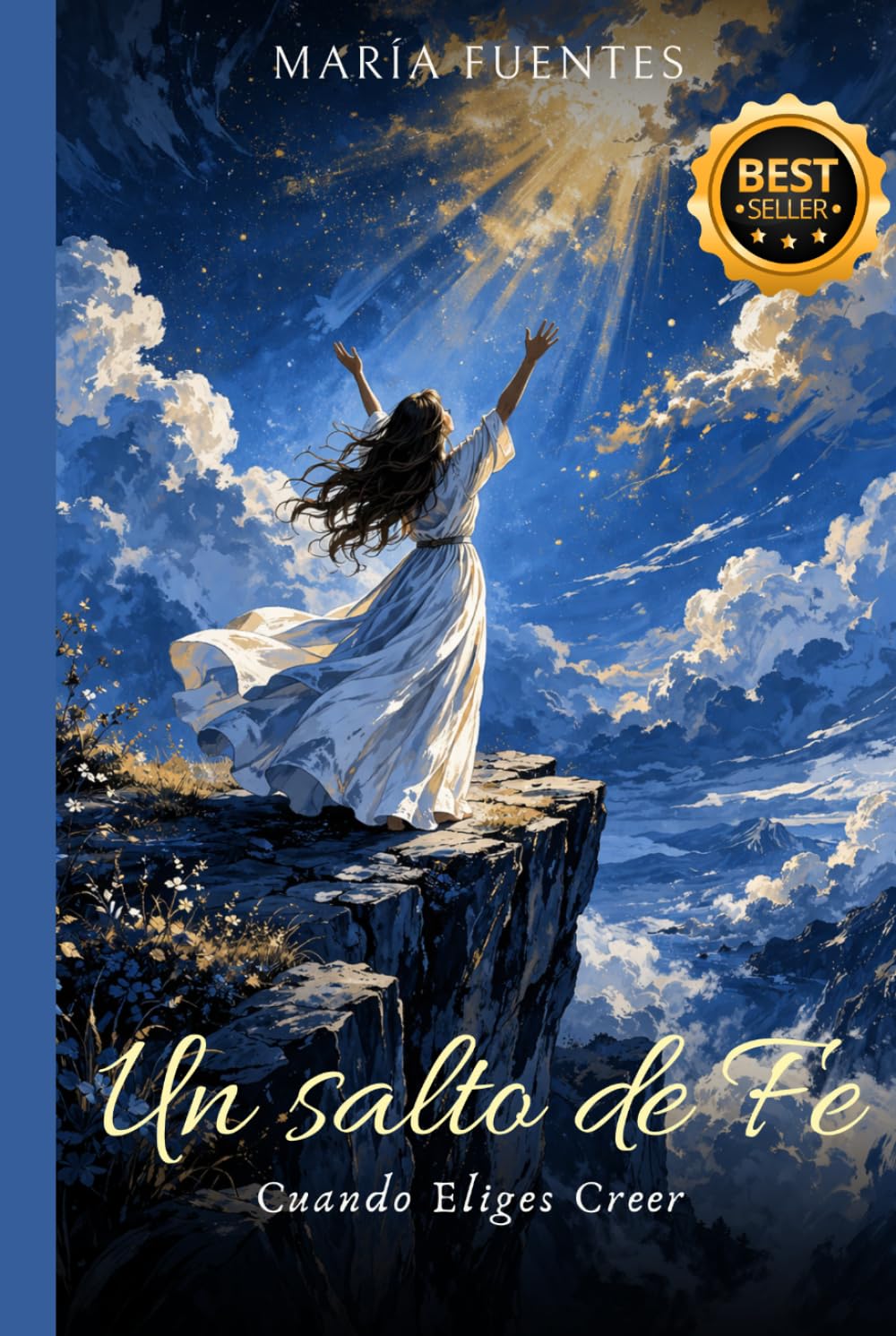 UN SALTO DE FÉ: Cuando Eliges Creer