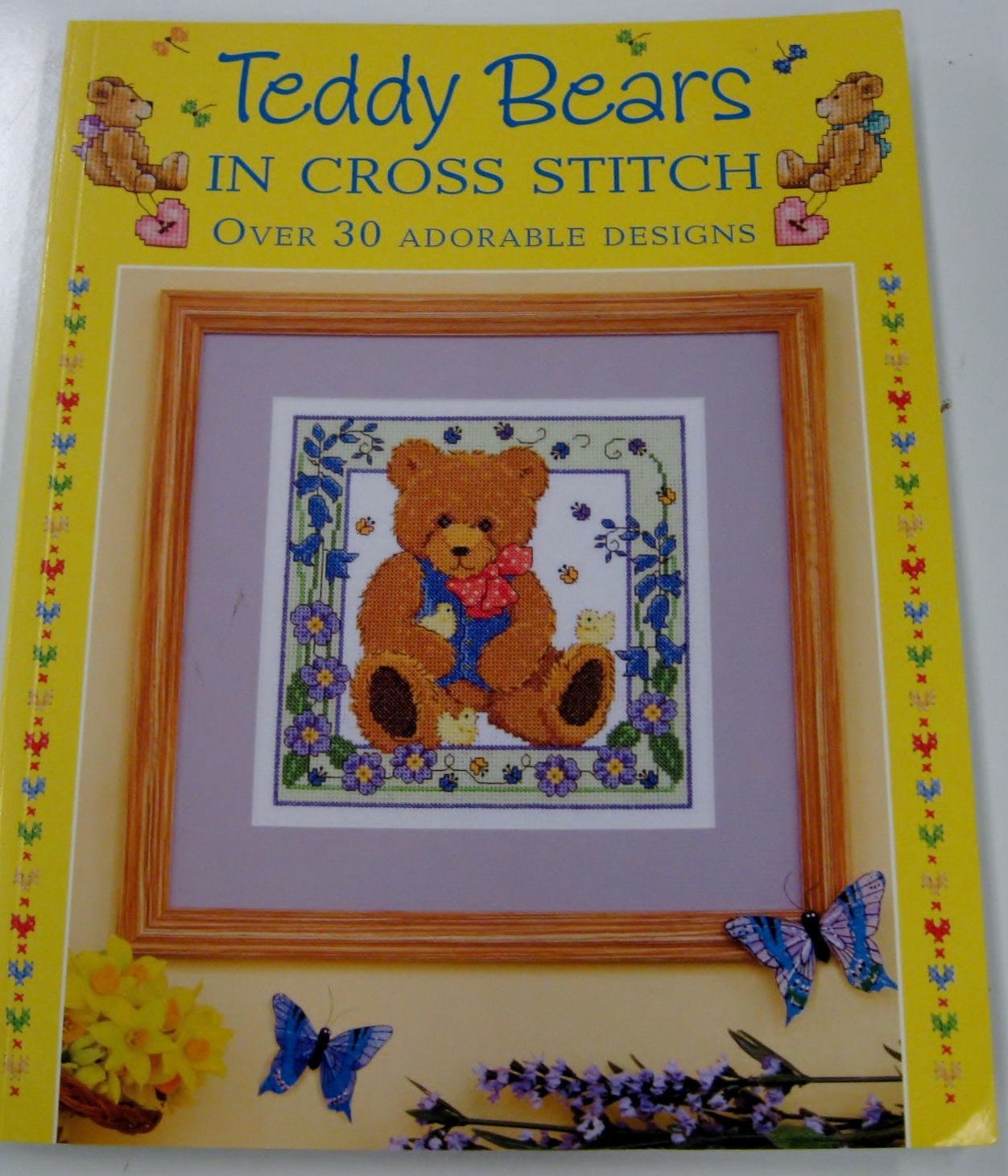 Teddy Bears In Cross Stitch: Over 30 Adorable Designs