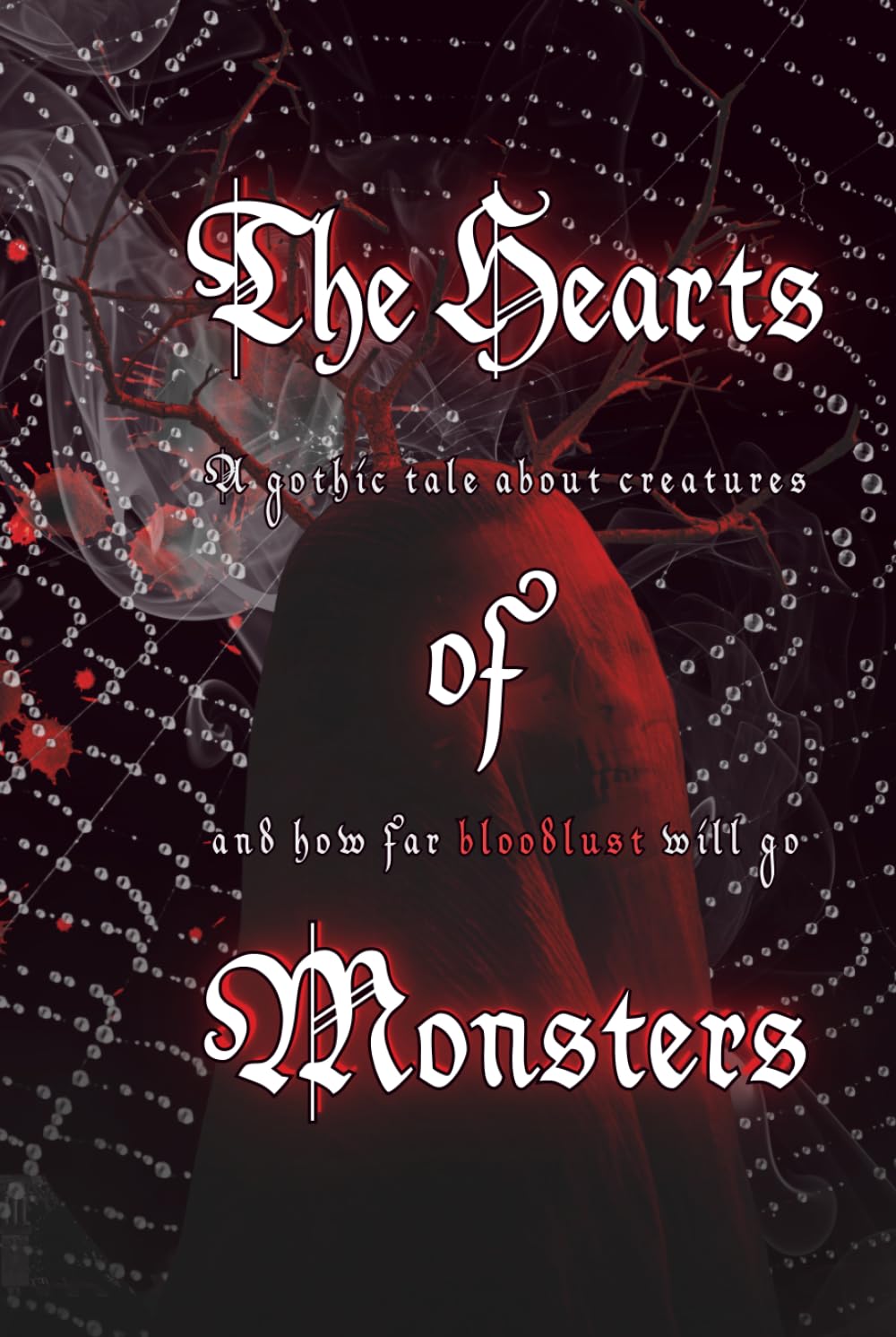 The Hearts of Monsters (The Creatures Series)
