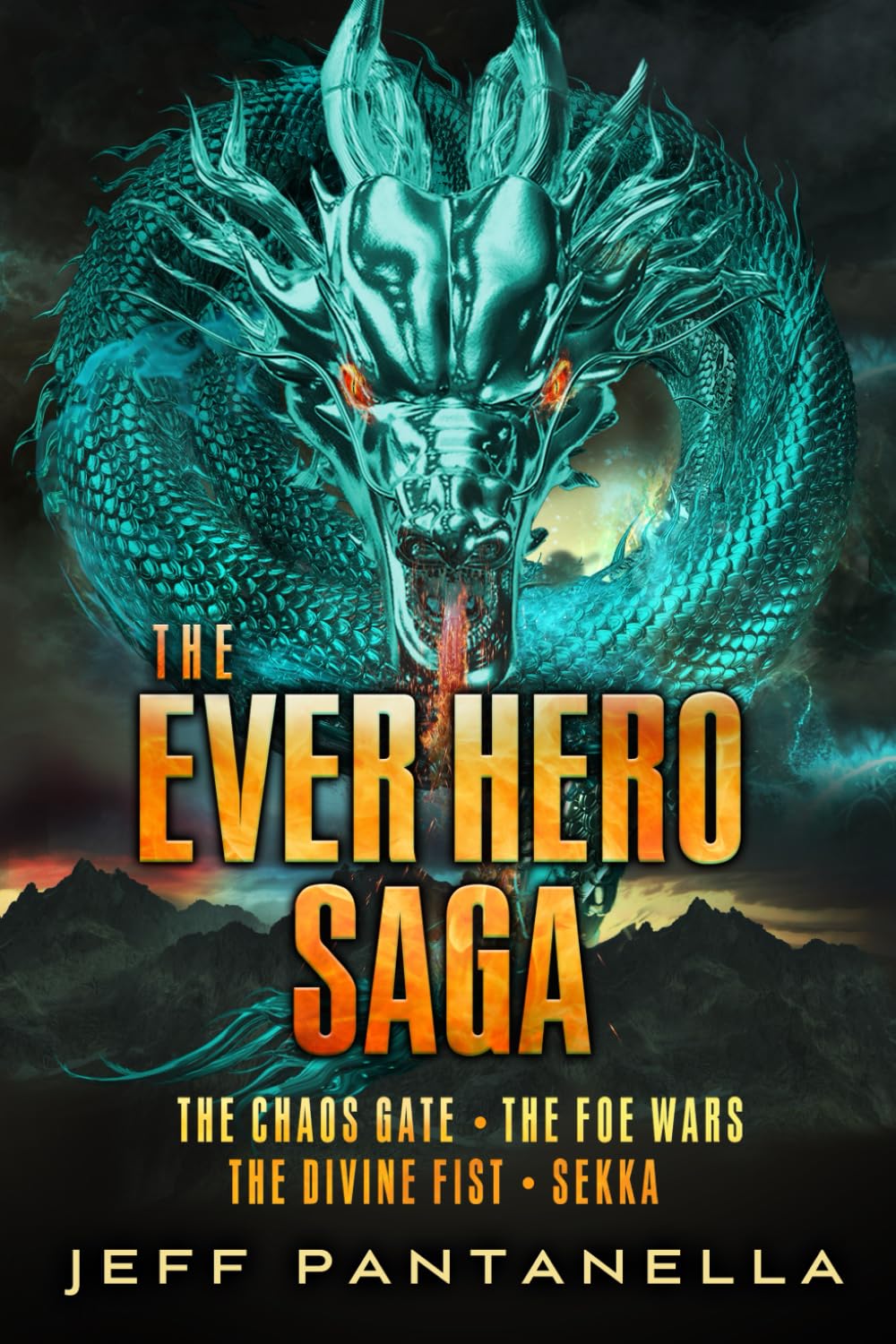 THE EVER HERO SAGA OMNIBUS PART ONE: THE CHAOS GATE : THE FOES WARS : THE DIVINE FIST : SEKKA