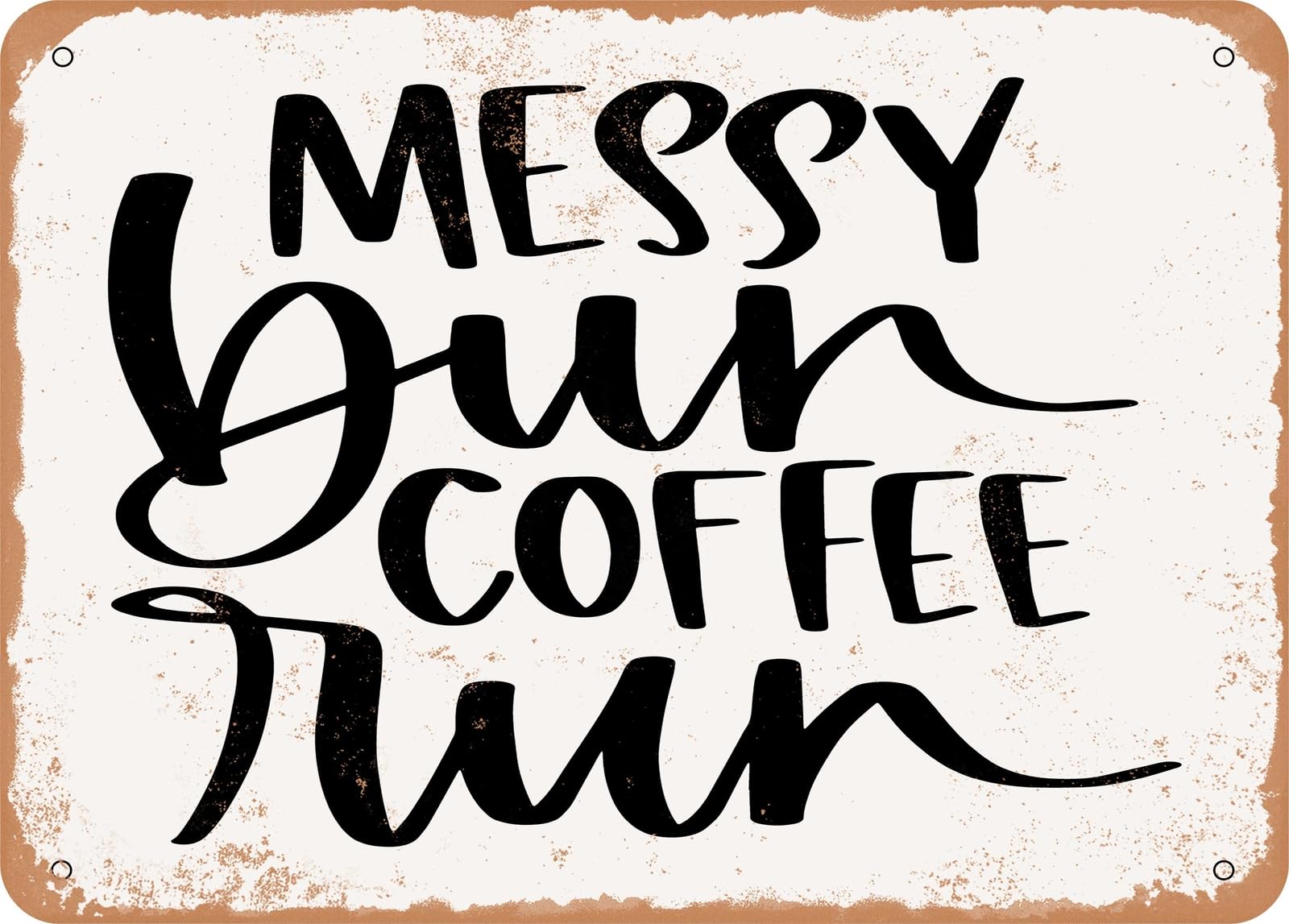 Miaomansenstore Metal Sign - Messy Bun Coffee Run - Vintage Look Sign Home Decor