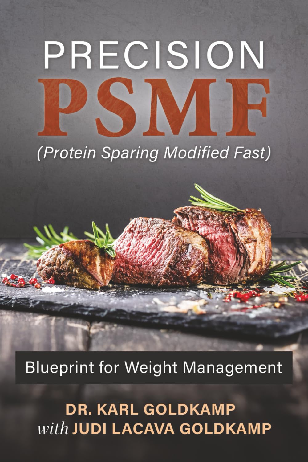 Precision PSMF: Blueprint for Weight Management      Paperback – December 30, 2025