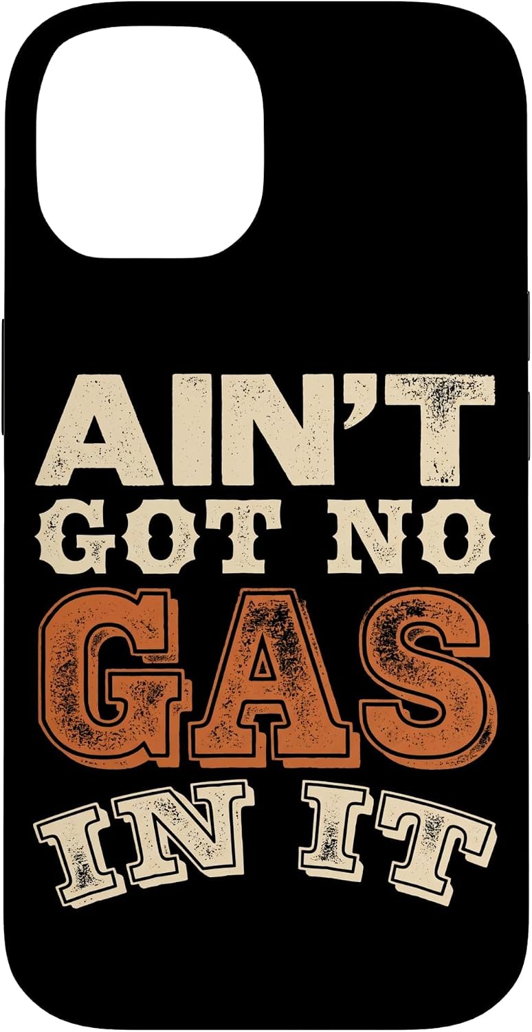 Aint Got No Gas in It Tshirt Gardener Lawn Mower Yard Work Case for iPhone 11 image 4