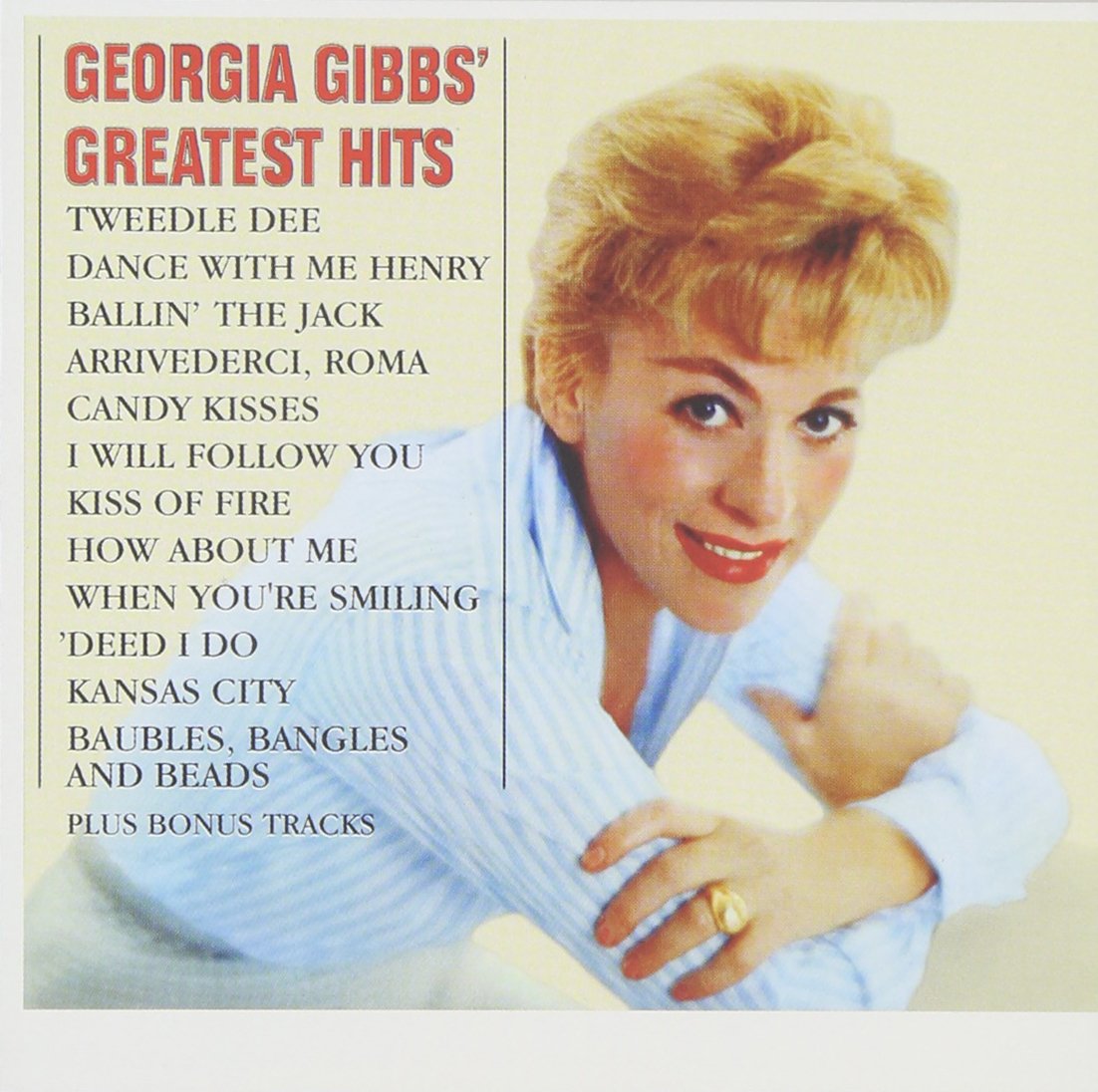 Greatest Hits Georgia Gibbs [Audio CD] Gibbs, Georgia