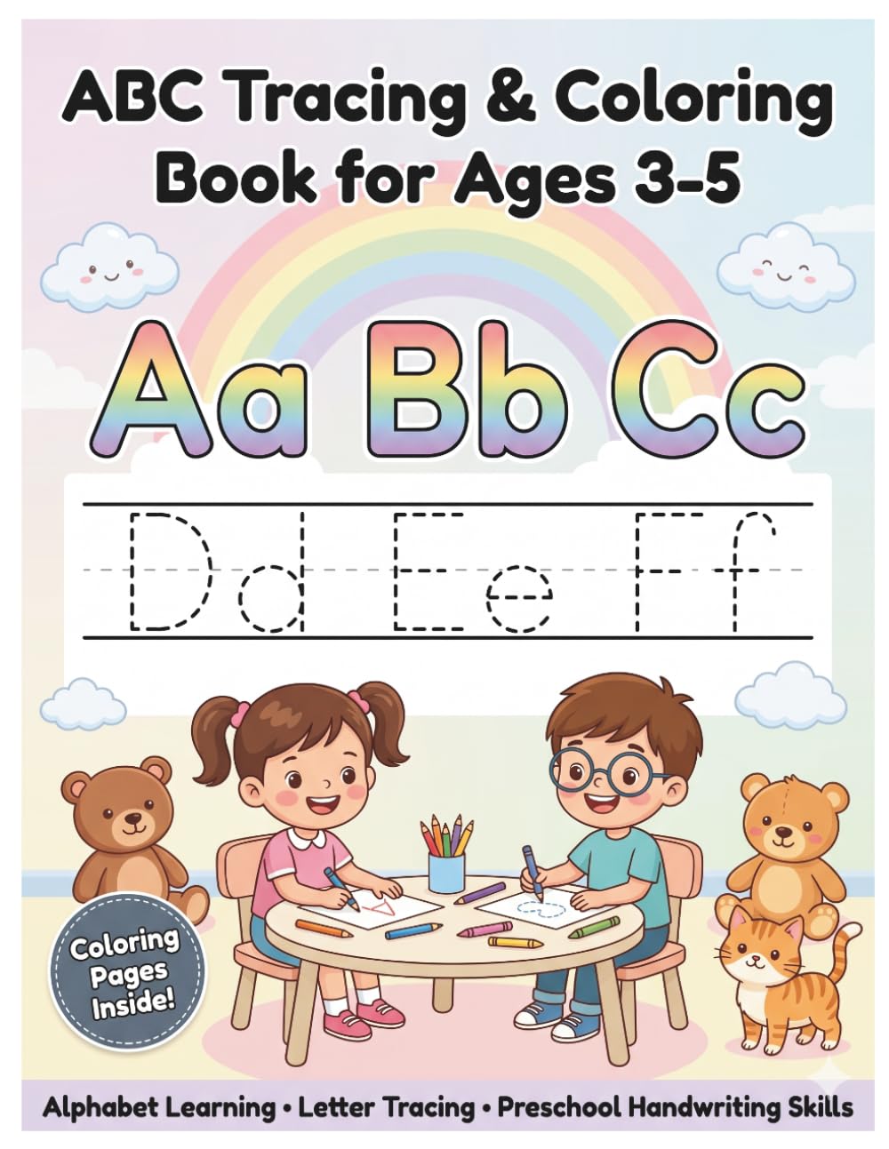 ABC Tracing & Coloring Book for Ages 3-5: Alphabet Learning, Letter Tracing, Preschool Handwriting Practice & Fun Coloring Activities (Learn & Play Activity Series)