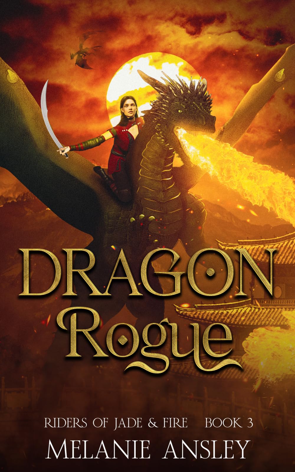 Dragon Rogue: 3 (Riders of Jade and Fire)