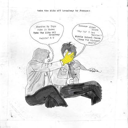 Take the Kids Off Broadway [Disco de Vinil] por Foxygen — capa do álbum