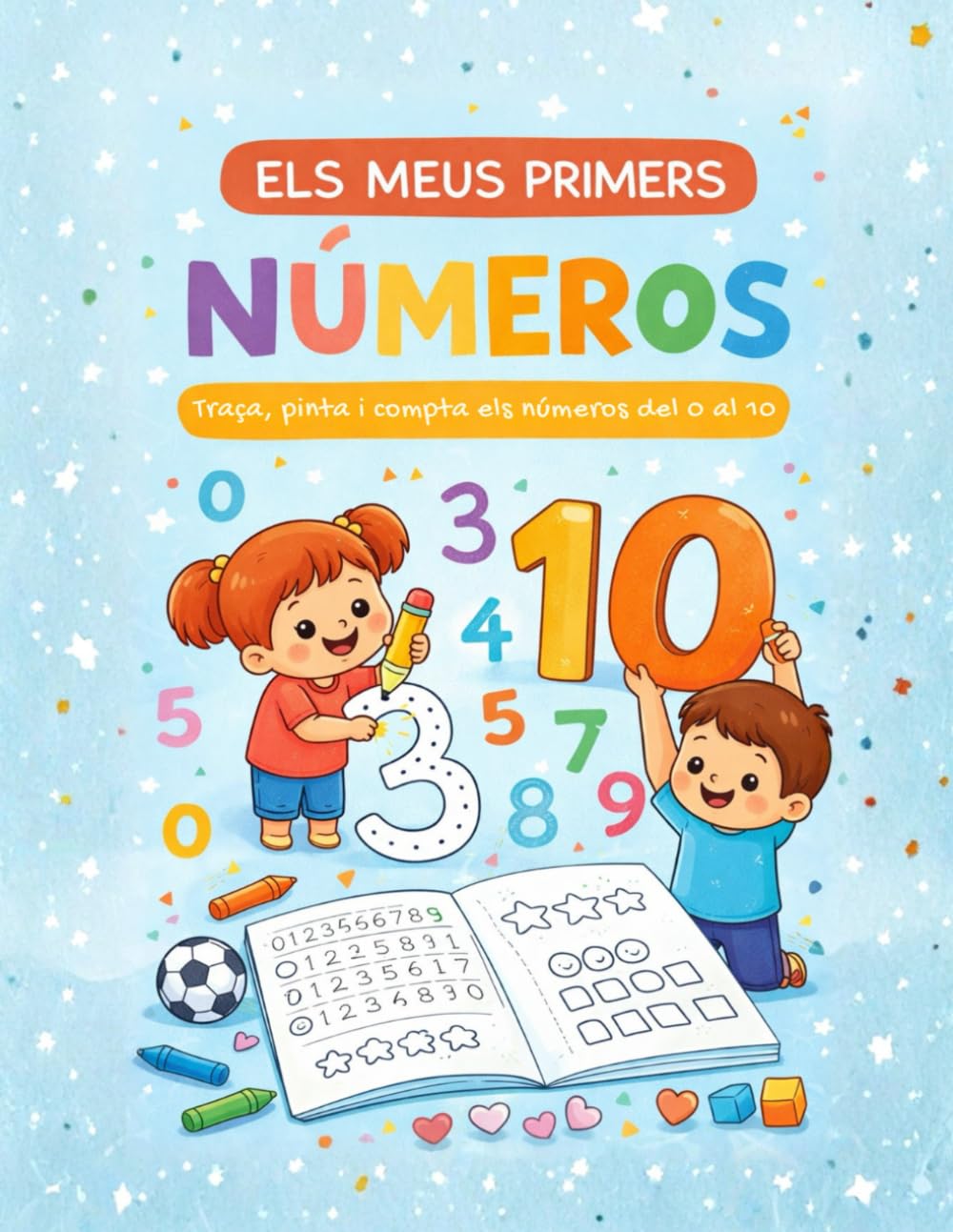 APRENEM ELS NÚMEROS JUGANT: Quadern d'activitats educatives per a nens i nenes de 3 a 5 anys