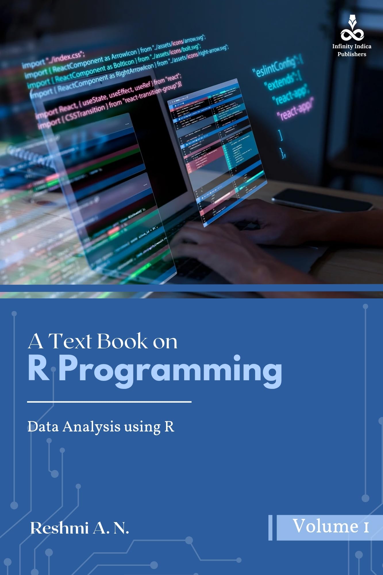 A Text Book on R Programming : Volume 1