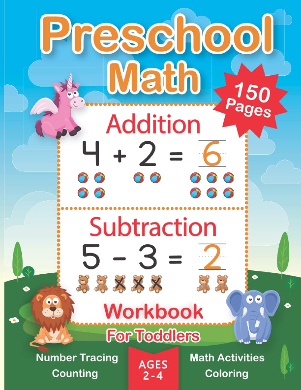 Preschool Math Workbook for Toddlers Ages 2-4: Number tracing, Counting, Addition and Subtraction activities for pre k | Kindergarten Prep Practice Workbook