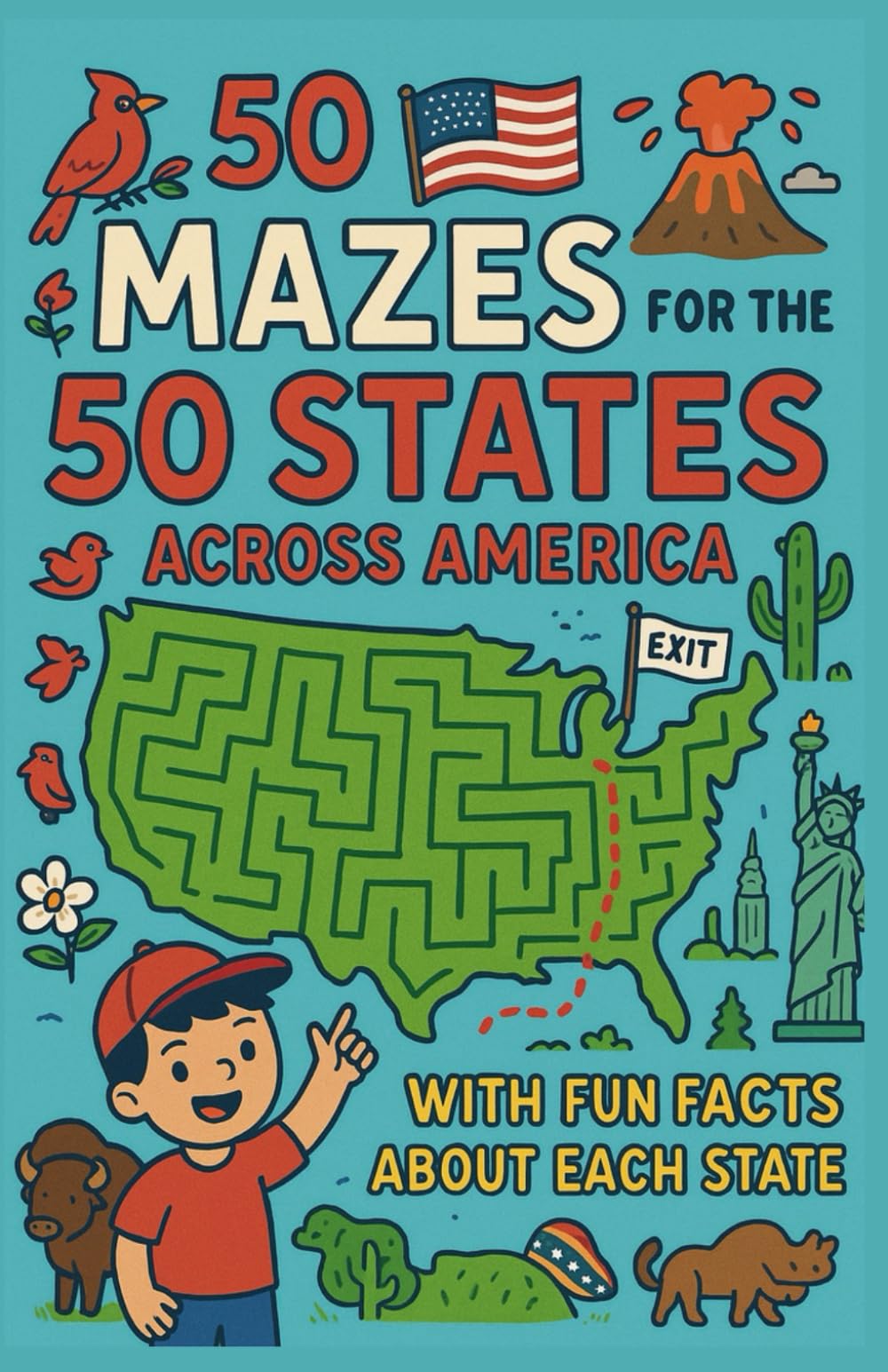 50 Mazes for the 50 States Across America: With Fun Facts About Each State