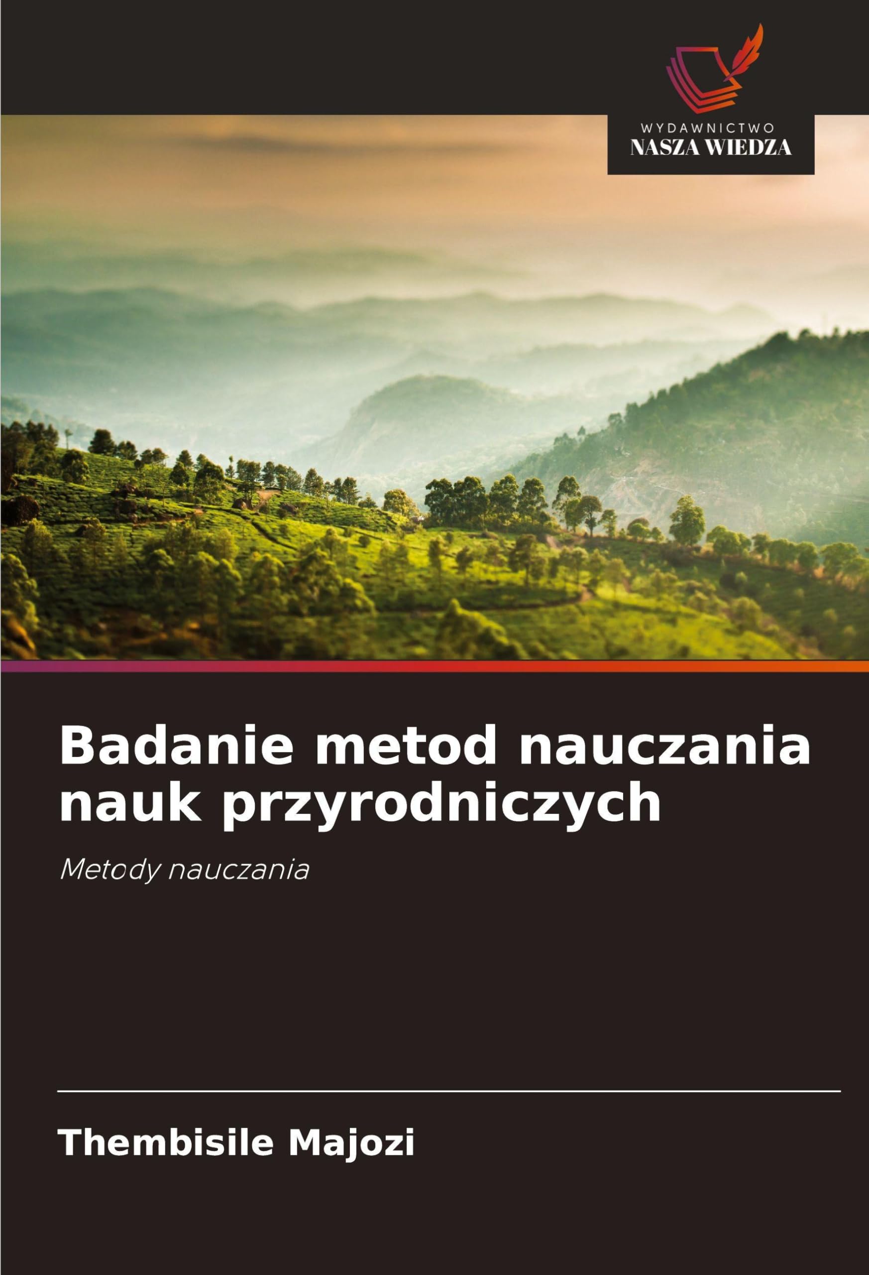 Badanie metod nauczania nauk przyrodniczych: Metody nauczania
