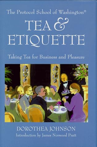 TEA AND ETIQUETTE (Capital Lifestyles)