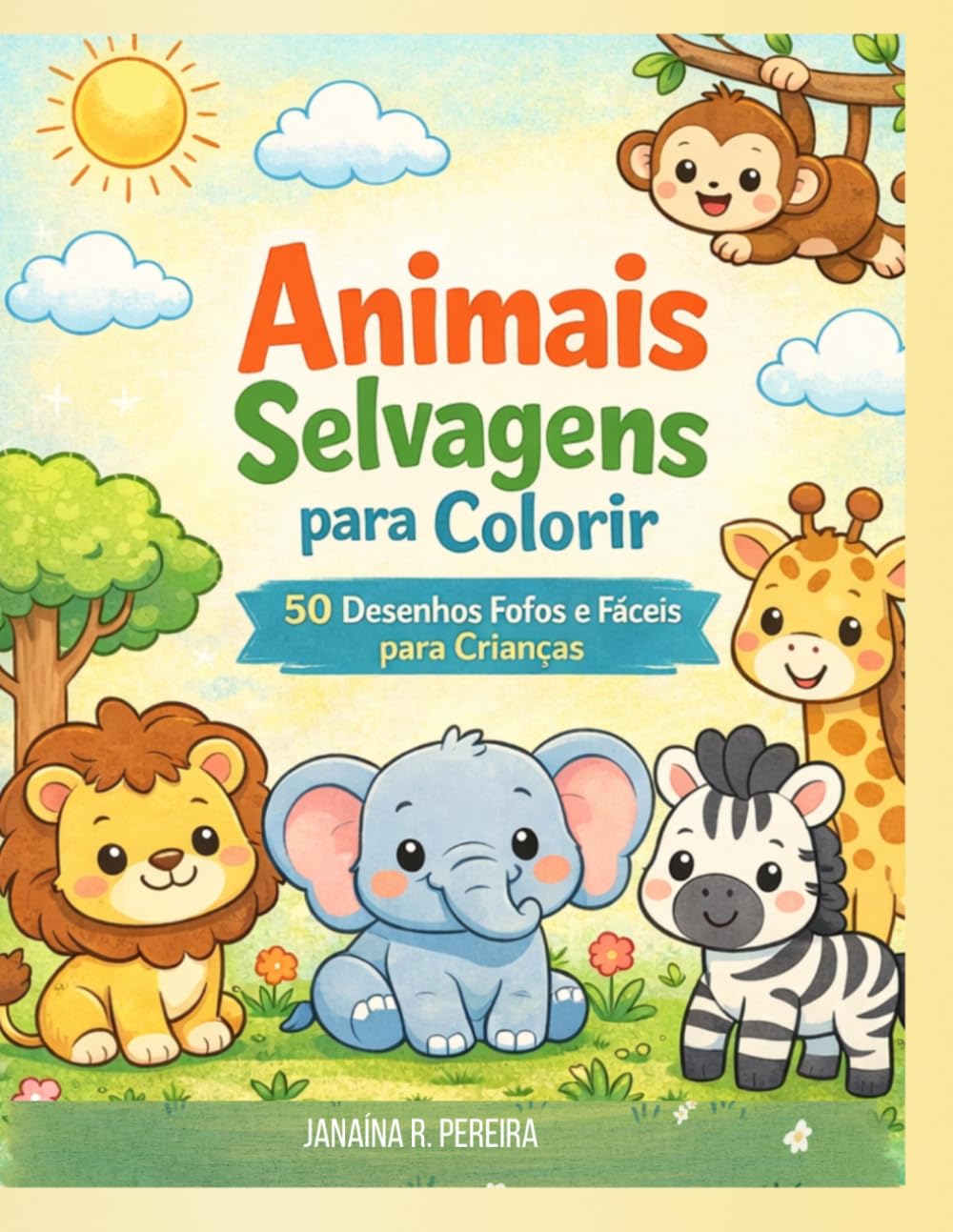 Animais Selvagens para Colorir: 50 Desenhos Fofos e Fáceis para Crianças
