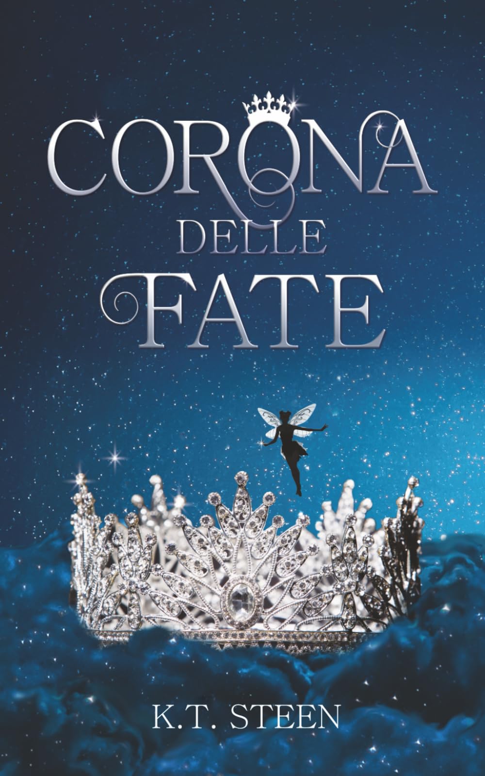 Corona delle Fate: Una fiaba romantasy (Inverno Senza Fine)