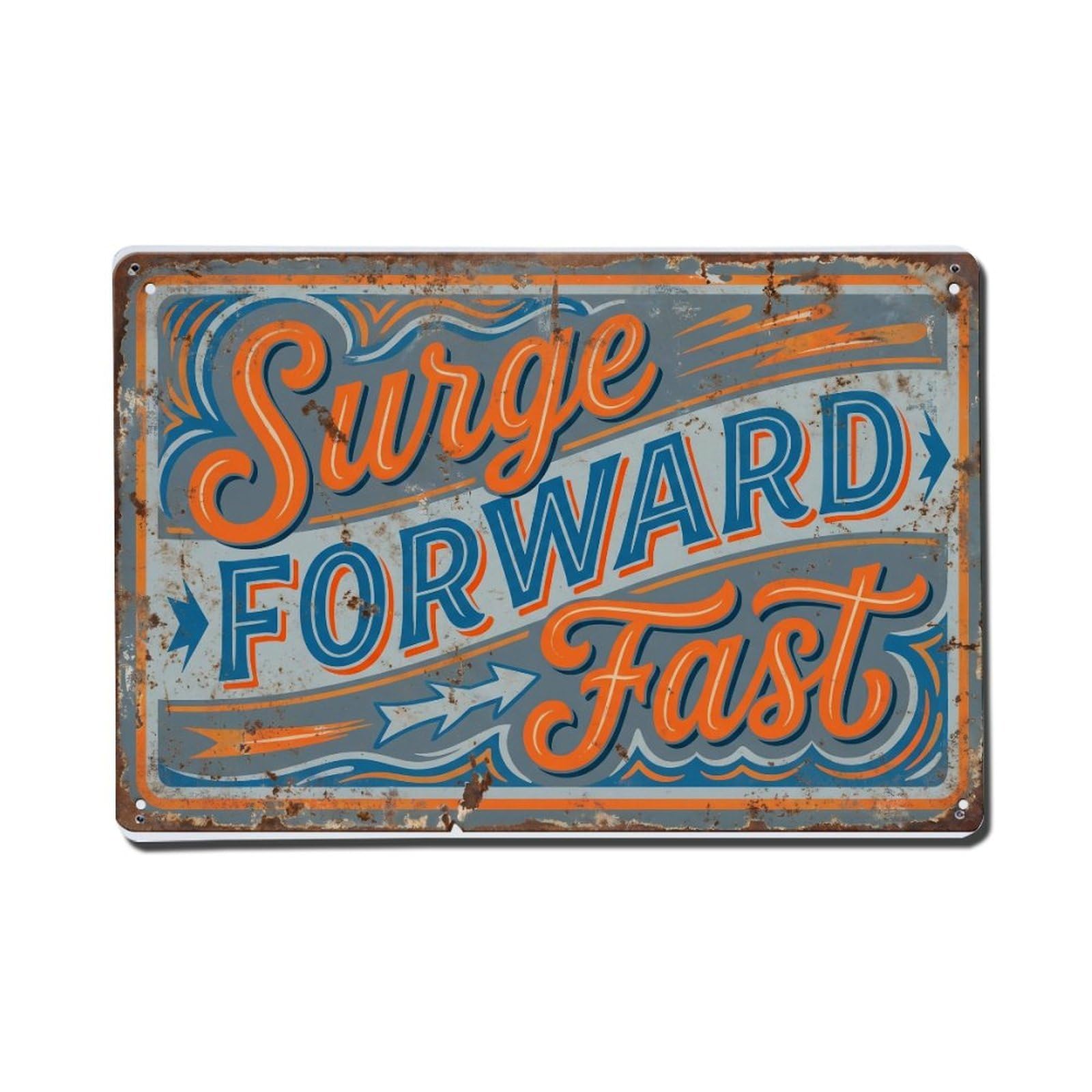 Surge Forward Fast Wave Retro Motivational Slogans Metal Tin Sign Plaque Wall Decor for Cafe, Club Bar, Office, Home Garden Metal Poster 8x12Inch