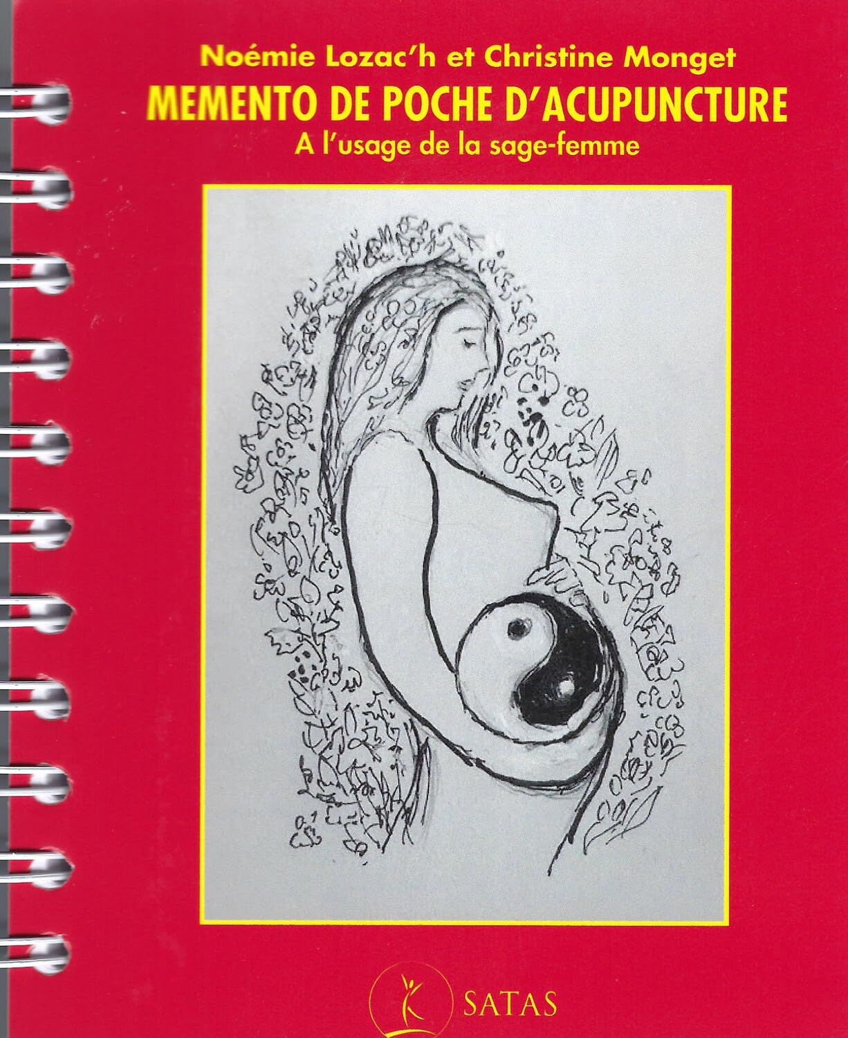 Memento de poche d'acupuncture - A l'usage de la sage-femme