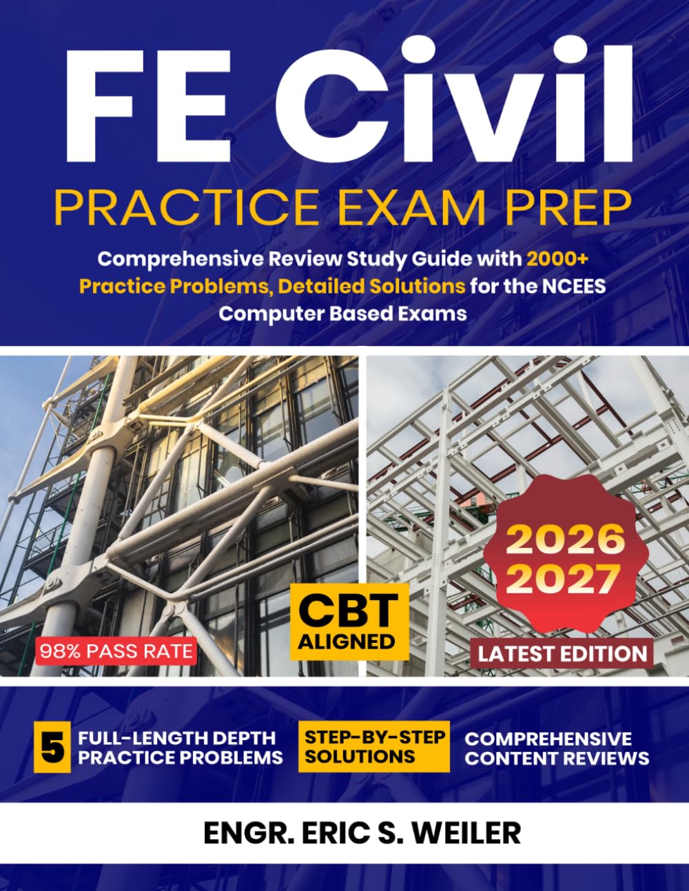 FE Civil Practice Exam Prep: Comprehensive Review Study Guide with 2000+ Practice Problems, Detailed Solutions for the NCEES Computer Based Exams