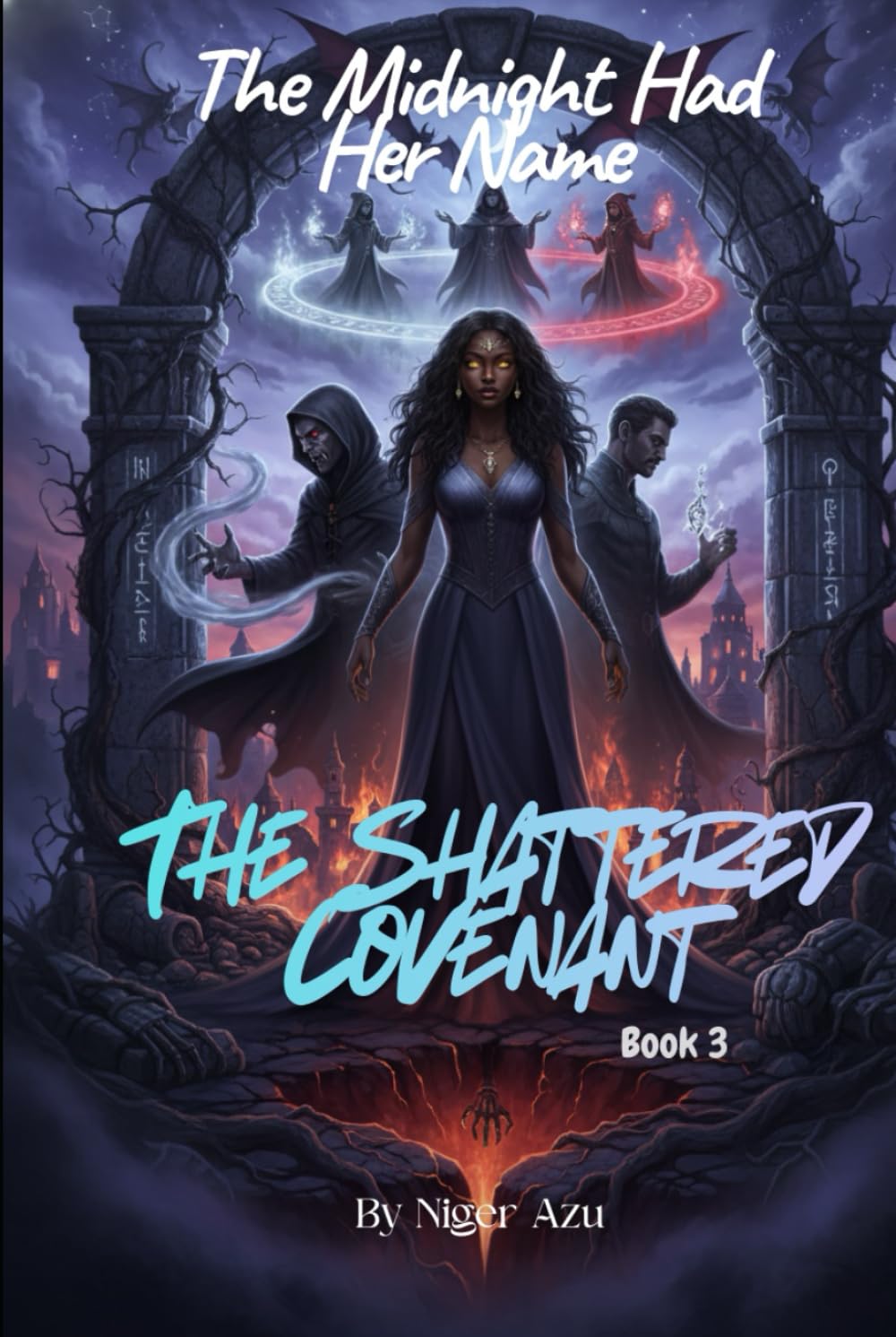 The Midnight Had Her Name: The Shattered Covenant Series, Book 3