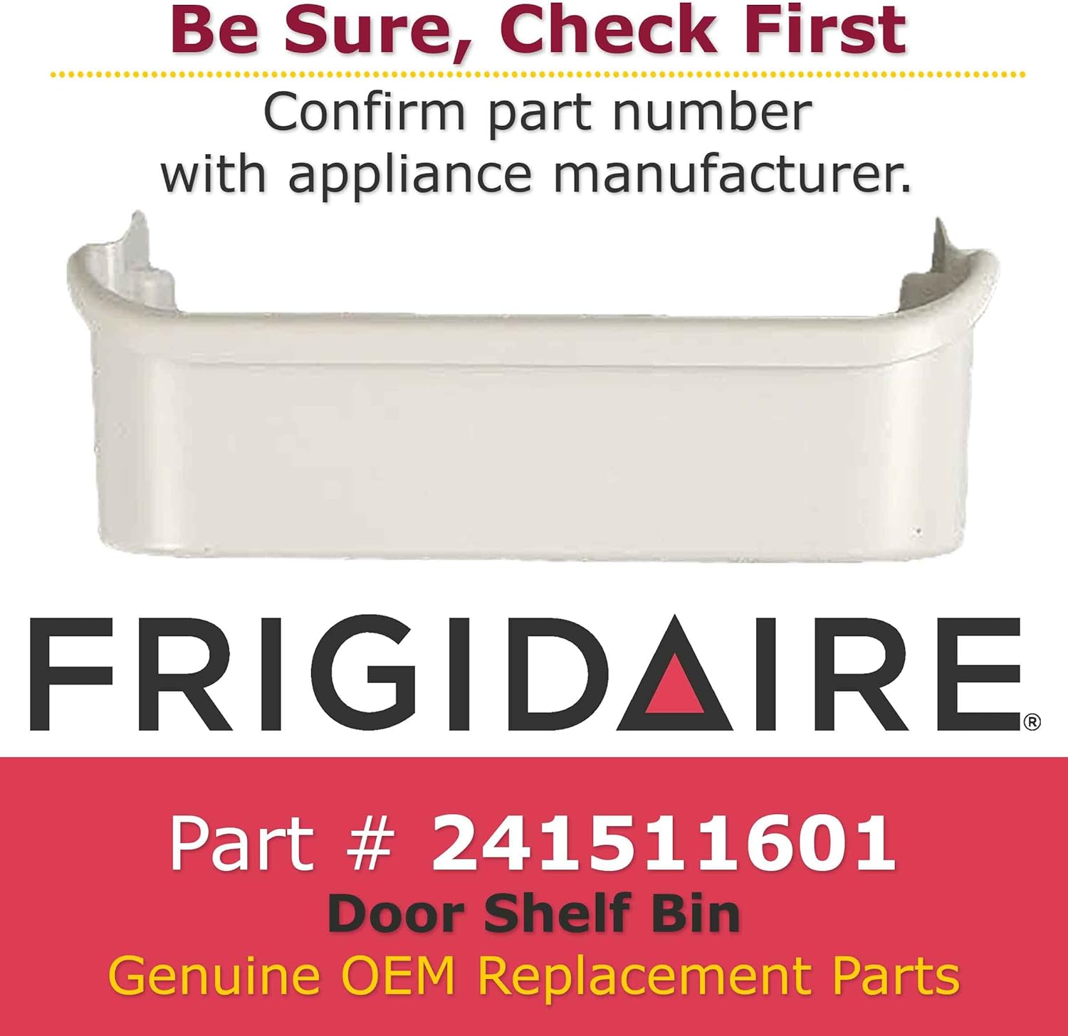 GENUINE Frigidaire 241511601 Refrigerator Door Shelf Bin