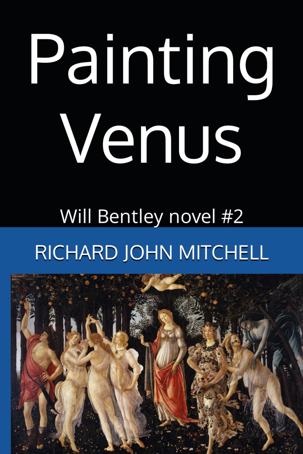 Painting Venus: Will Bentley novel #2