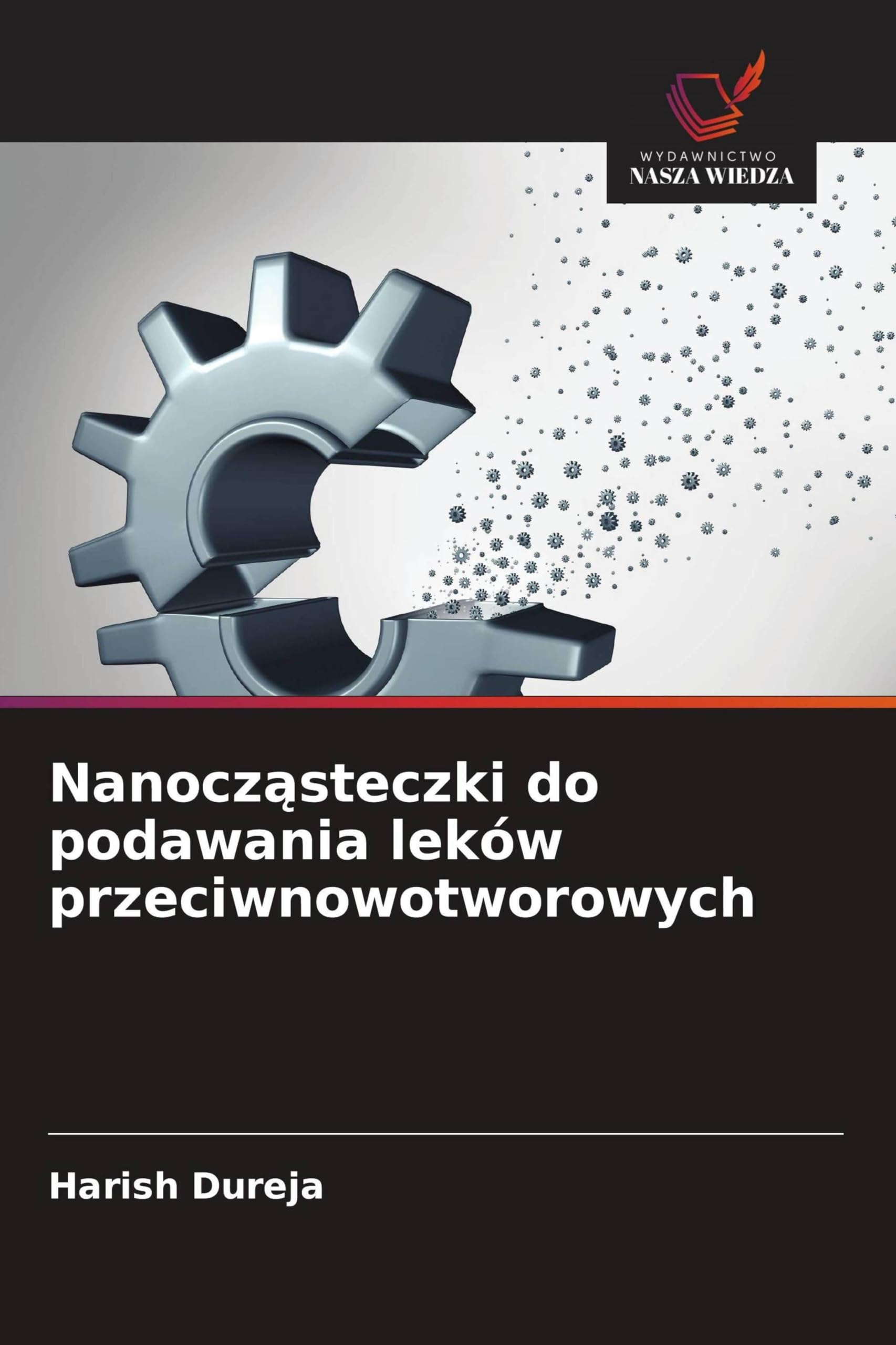 Nanocz¿steczki do podawania leków przeciwnowotworowych