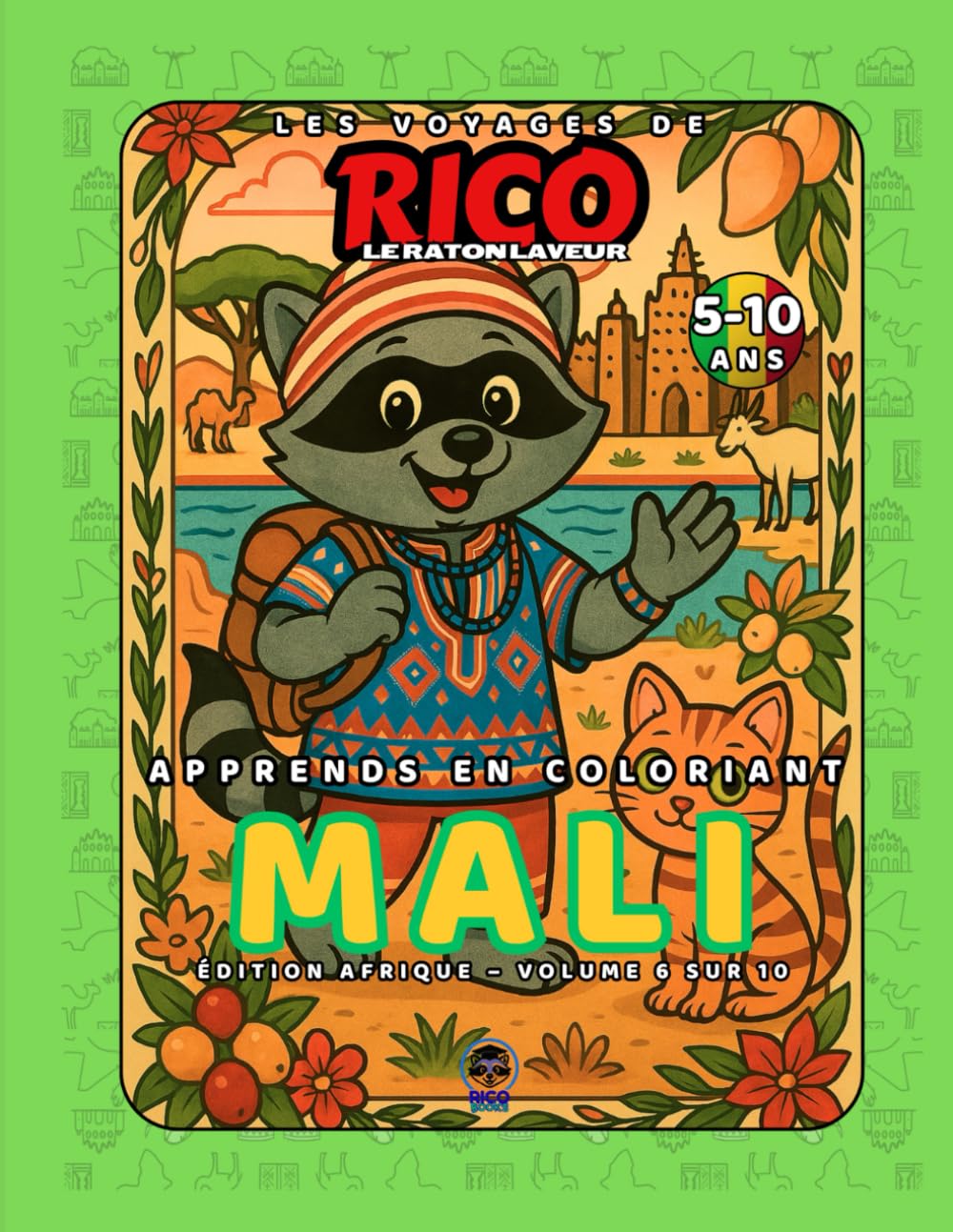 Mali – Livre de coloriage éducatif pour enfants (5–10 ans) | Les Voyages de Rico le Raton Laveur – Volume 6