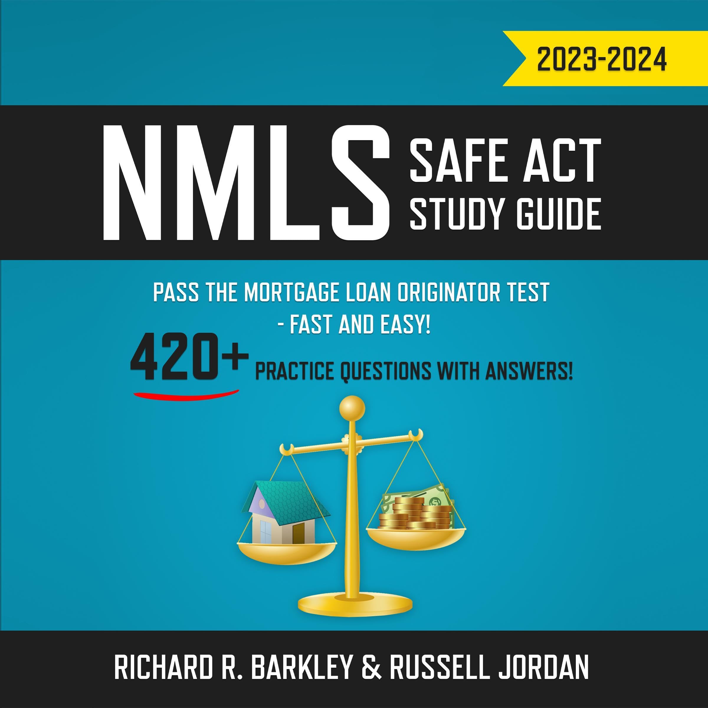 NMLS SAFE Act Study Guide 2023-2024
