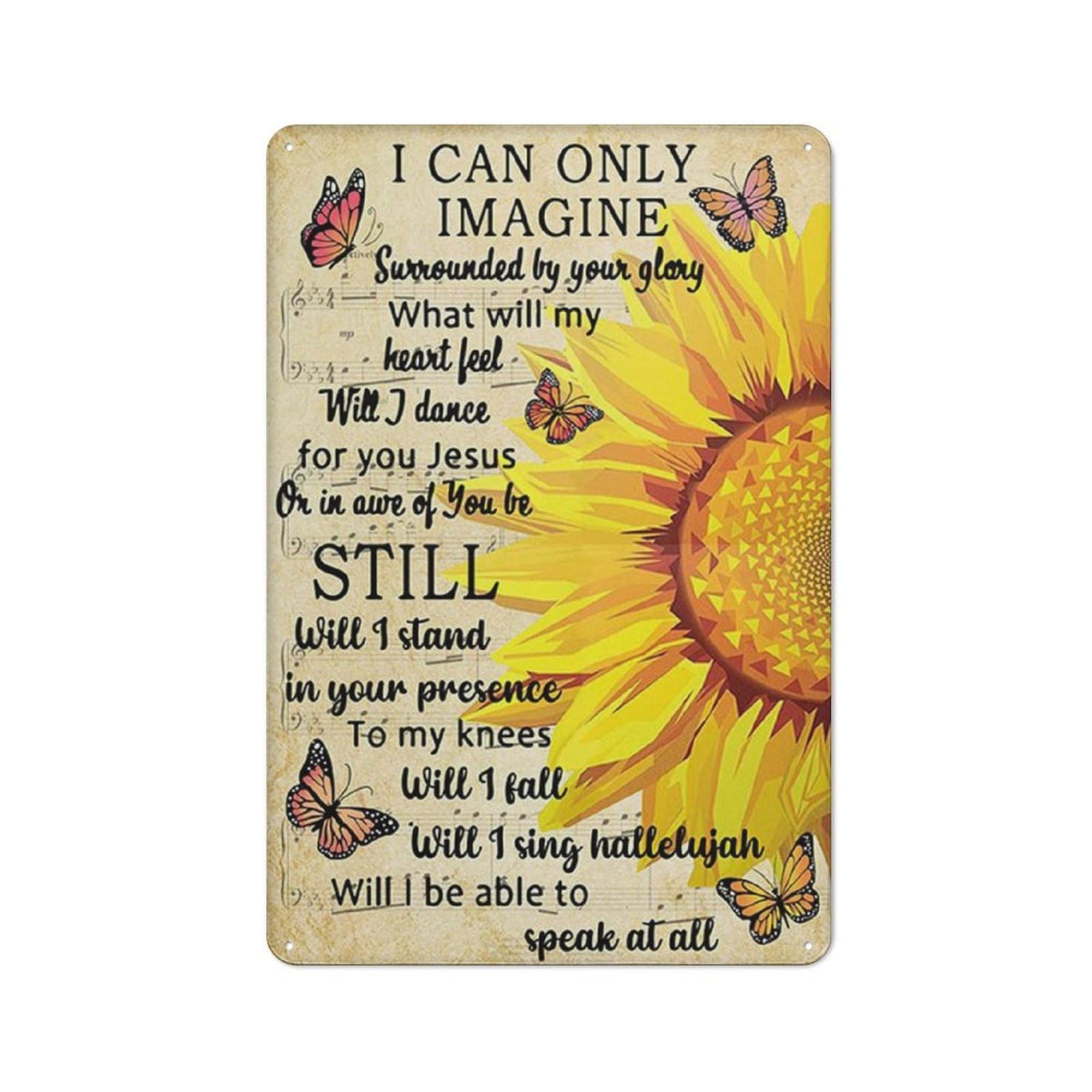 Rustic Metal Tin Sign Sunflower Butterfly Music Sheet I Can Only Imagine Jesue Wall Decor Decorative Home For Bedroom Gift For Friend And Relative 8x12Inch