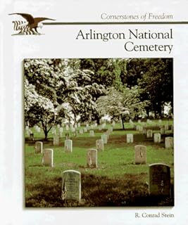 Arlington National Cemetery (Cornerstones of Freedom Second Series)