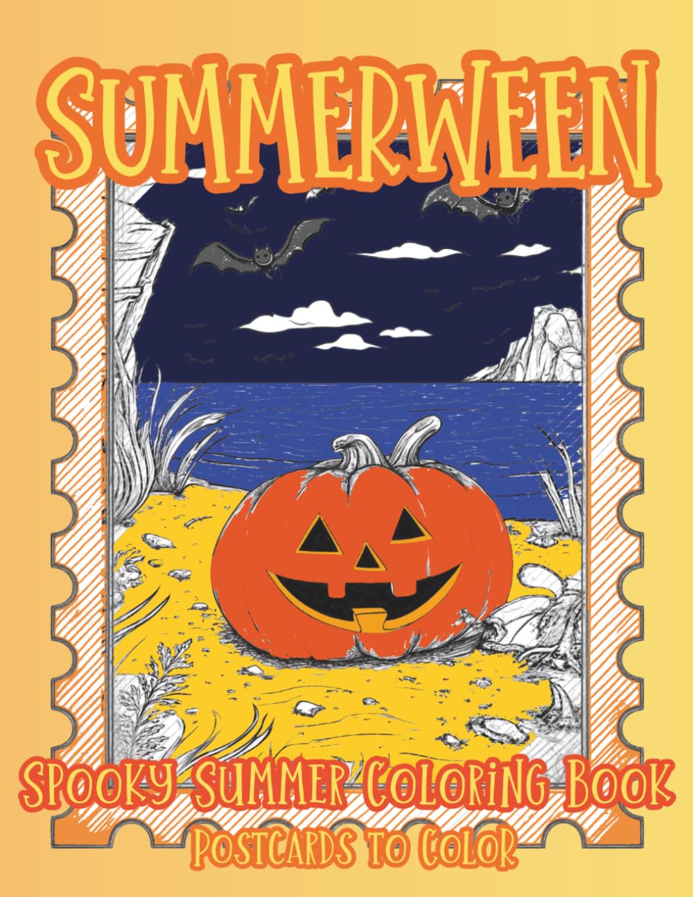 Summerween Coloring Book: Spooky Summer Postcards to Color | Coastal Halloween Scenes, Pumpkins by the Sea & Relaxing Fantasy Landscapes