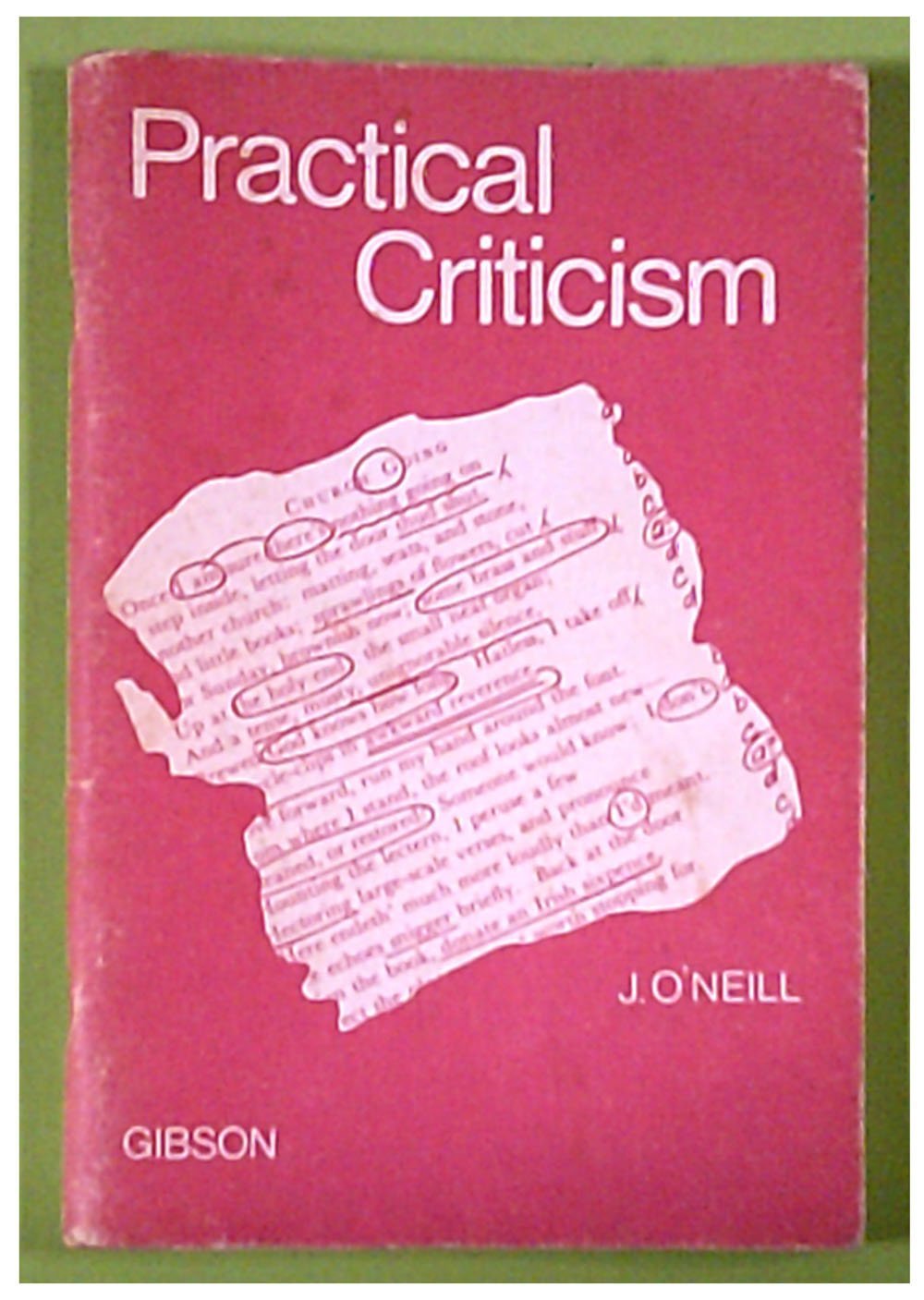 Practical Criticism Sample Practical Criticism Hardcover Judith O'Neill: John O'Neill ...