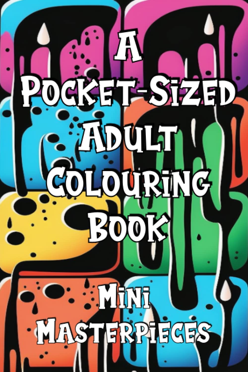 Amazon.com: A Pocket-Sized Adult Coloring Book - Mini Masterpieces ...