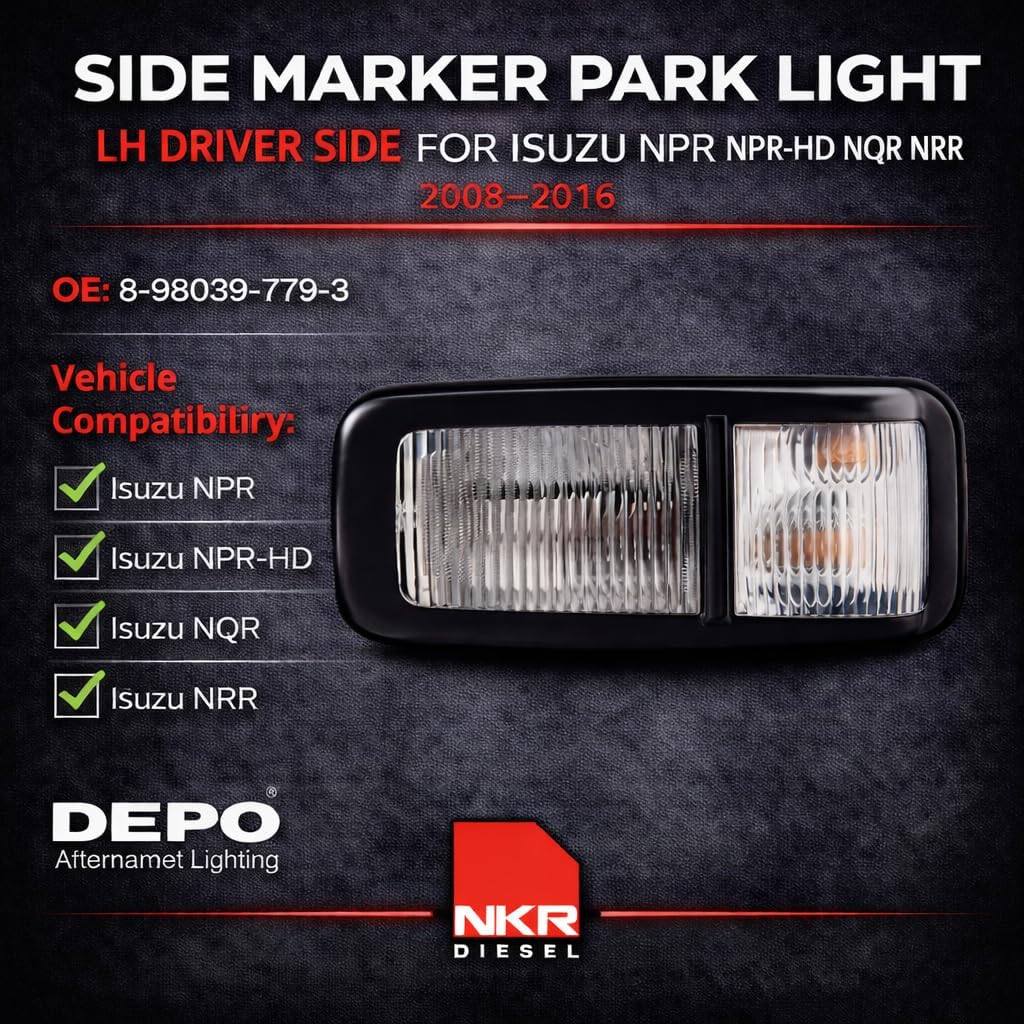 Truck Side Marker Park Light | Driver Side LH Marker Lamp | for Isuzu NPR, NPR-HD, NQR, NRR | 2008-2016