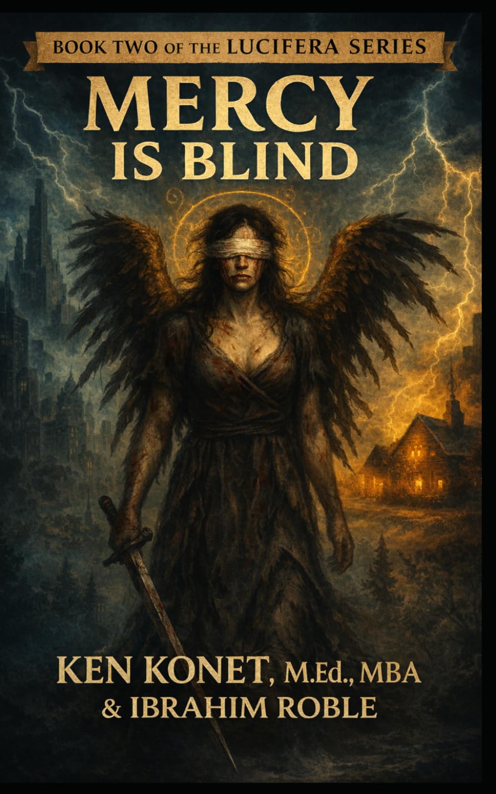 Mercy is Blind: Book Two of The Lucifera Series