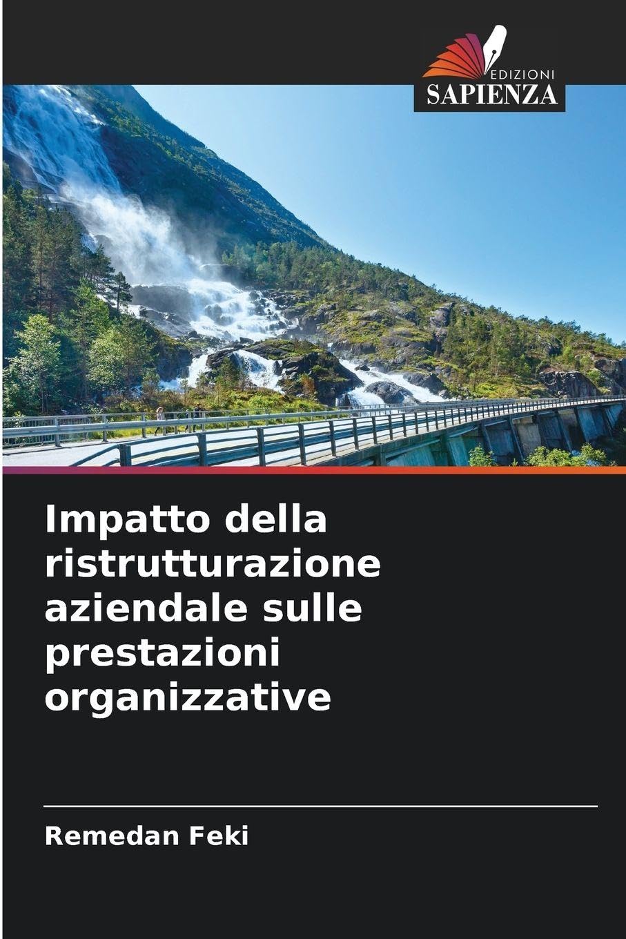 Impatto della ristrutturazione aziendale sulle prestazioni organizzative