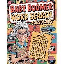 Baby Boomer Word Search Nostalgic Large Print Hidden Messages Word Find Puzzles Book from 60s, 70s, 80s, for Adults and Seniors