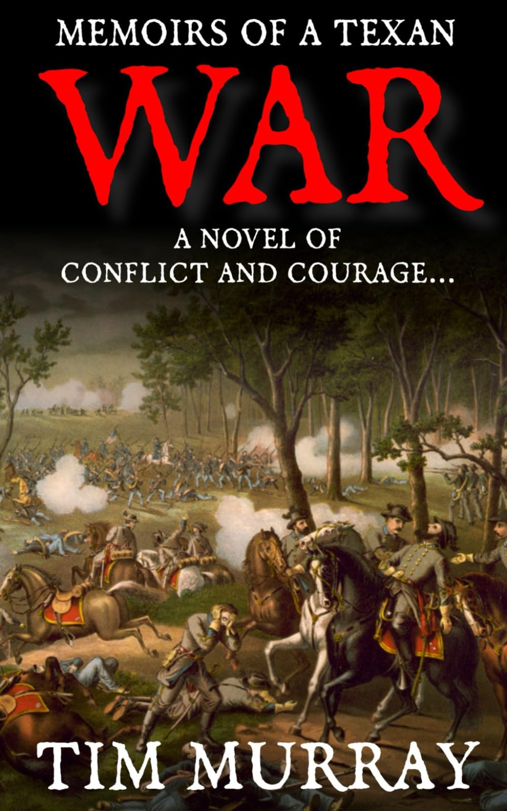 Memoirs of a Texan: War