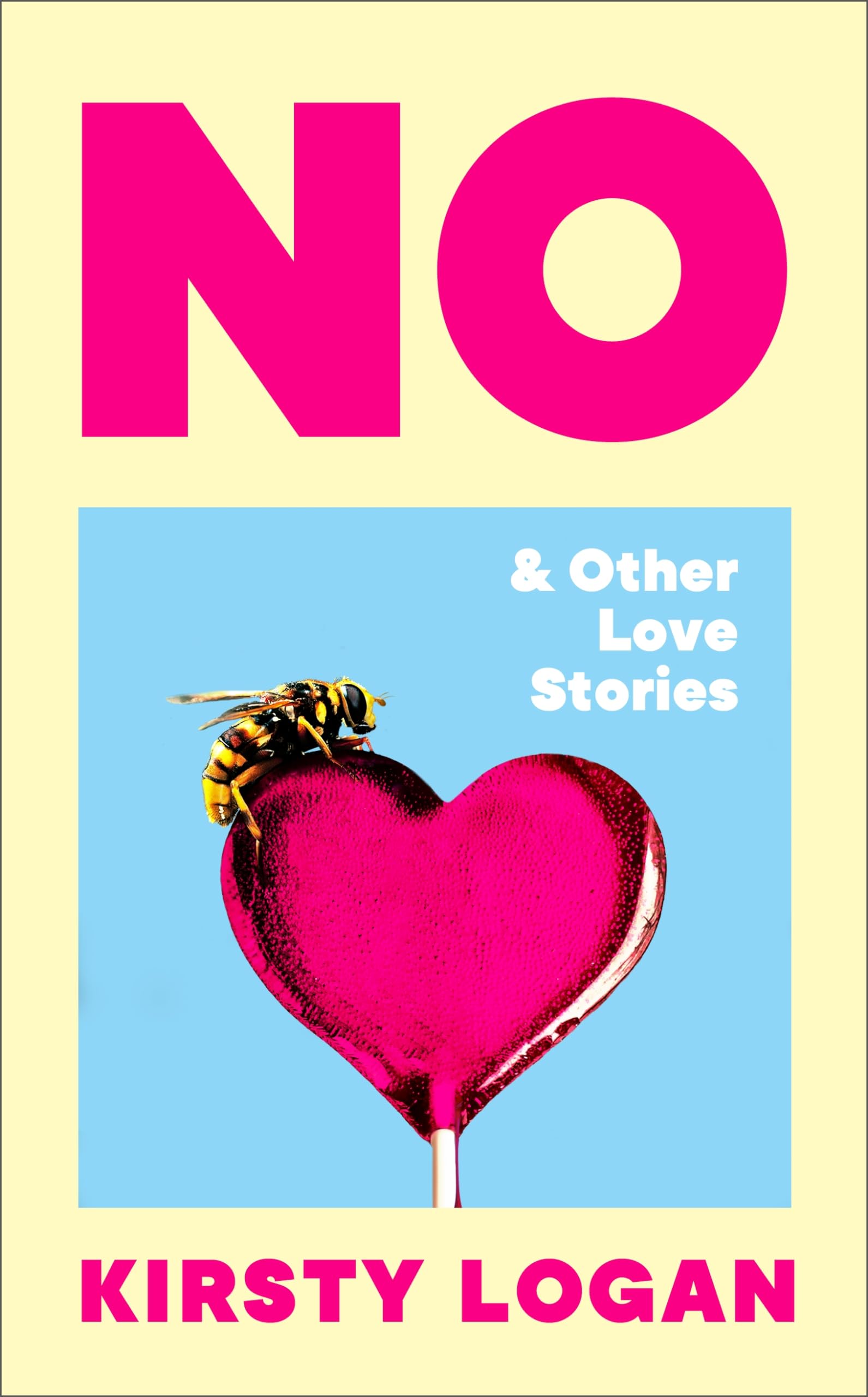 No and Other Love Stories, Logan, Logan, New 9781787304444 Fast Free Shipping,.