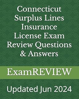 Connecticut Surplus Lines Insurance License Exam Review Questions & Answers