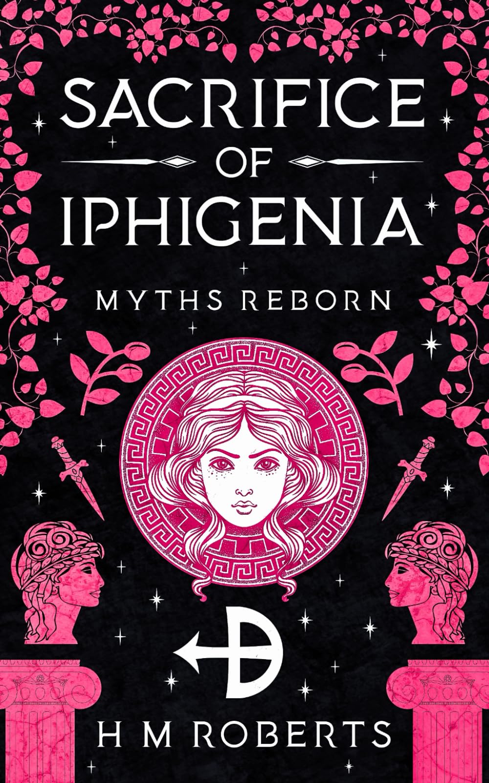 Sacrifice of Iphigenia: Epic Greek myth retelling (Myths Reborn)