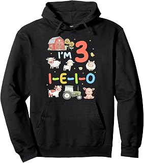 I'm 3 I-E-I-O Farm Theme 3rd Birthday Party 3 Year Old Pullover Hoodie