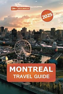 Montreal Travel Guide 2025: Discover Top Attractions, Hidden Gems, and Essential Tips in Canada's Vibrant City for an Unforgettable Trip