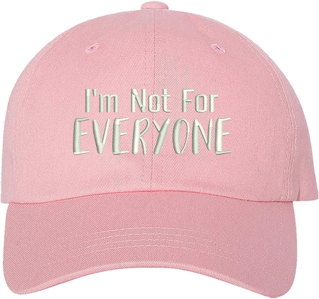 I'm Not for Everyone Baseball Cap - Funny Dad Hat -Unisex Baseball Hat